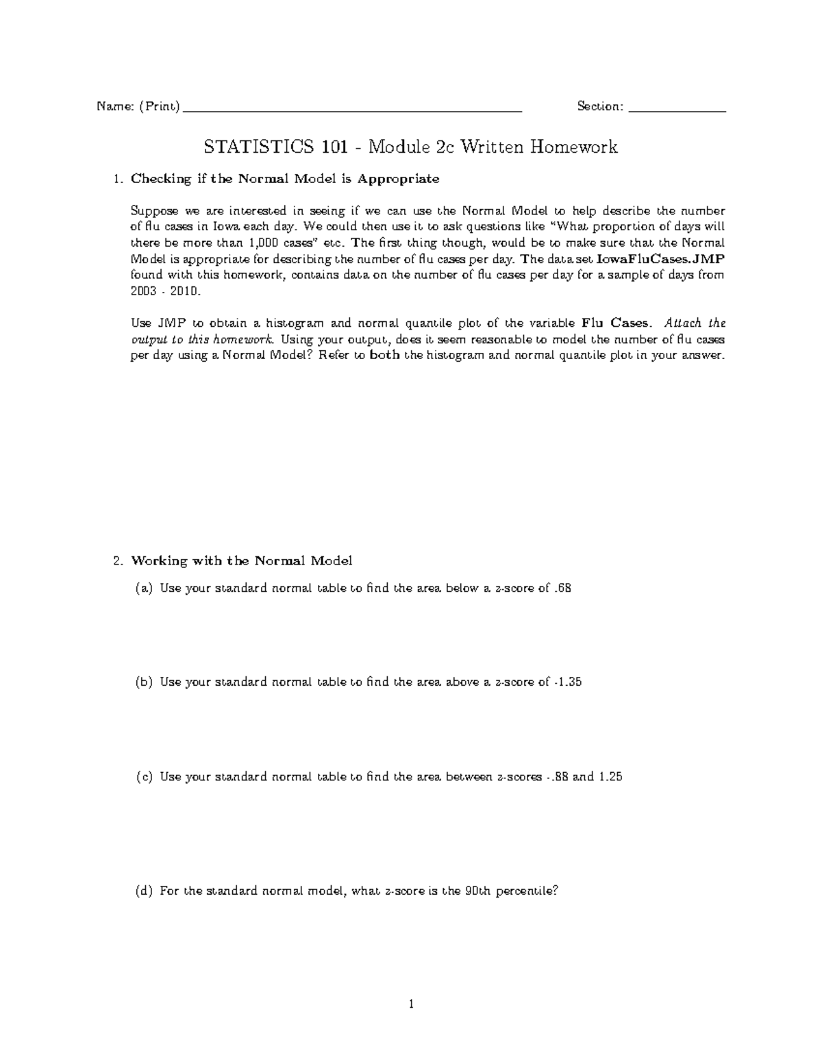 2c homework 2 - Name: (Print) Section: STATISTICS 101 - Module 2c ...