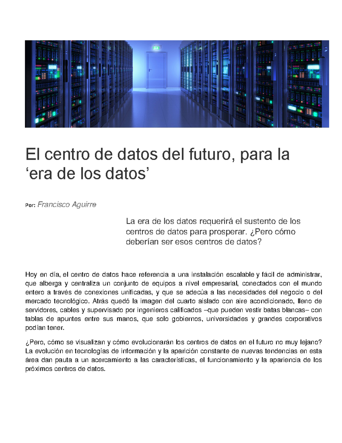 6 El centro de datos del futuro - ¿Pero cómo deberían ser esos centros ...