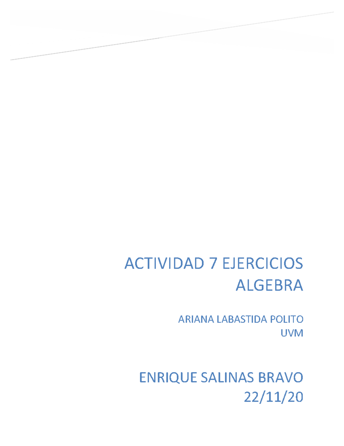 A7 ESB - A7 Algebra Uvm - ACTIVIDAD 7 EJERCICIOS ALGEBRA ENRIQUE ...