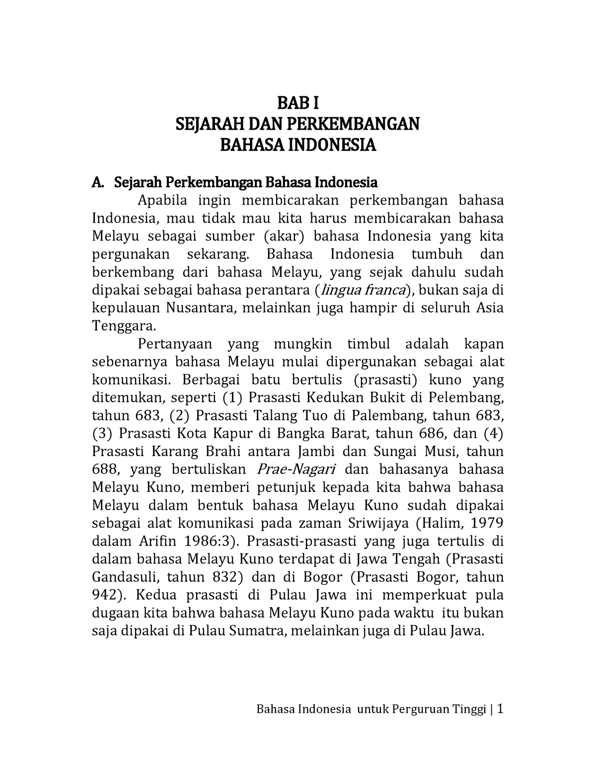 Bahasa Indonesia Untuk Perguruan Tinggi-7 - Sejarah Perkembangan Bahasa ...