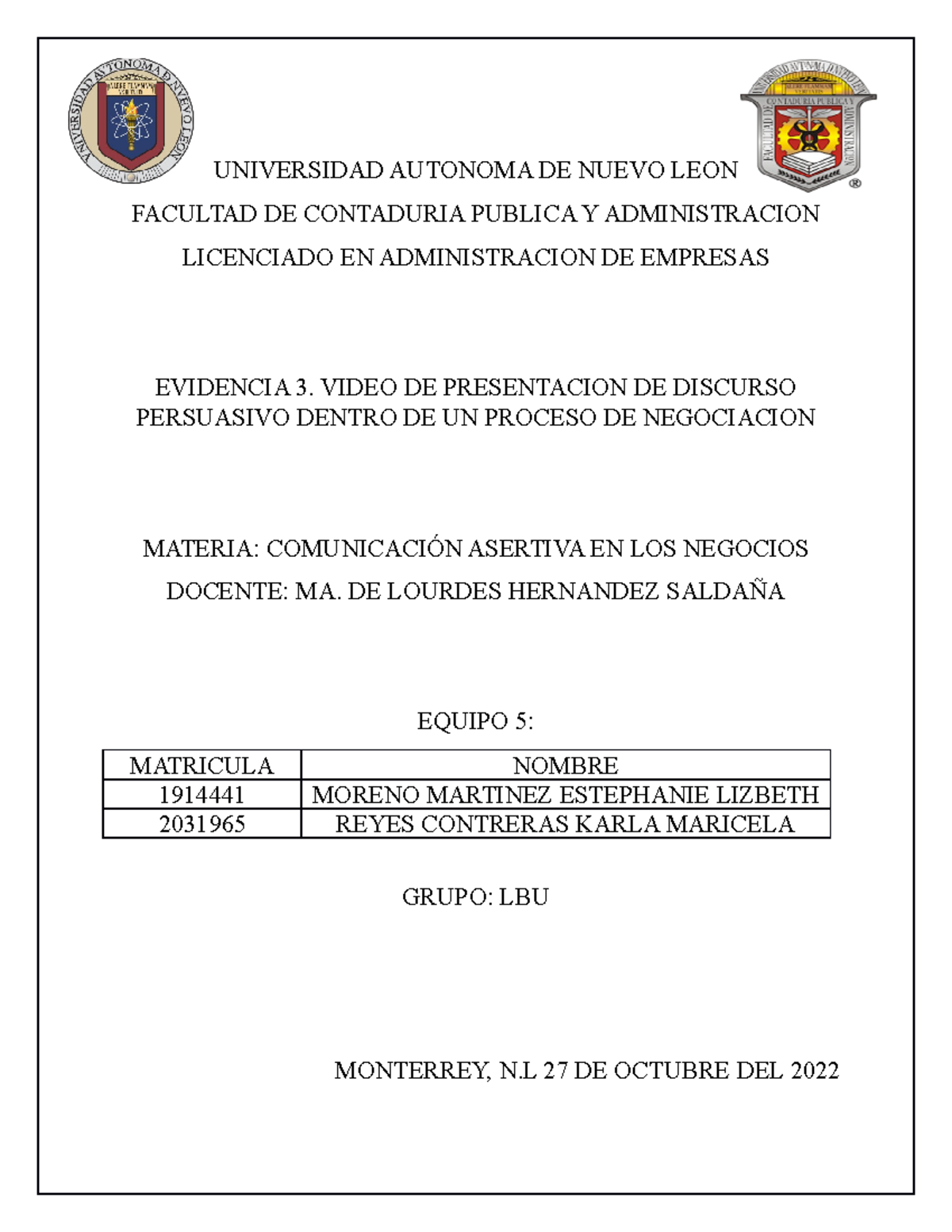 Actividad 3.3 Equipo 5 LBU - UNIVERSIDAD AUTONOMA DE NUEVO LEON ...