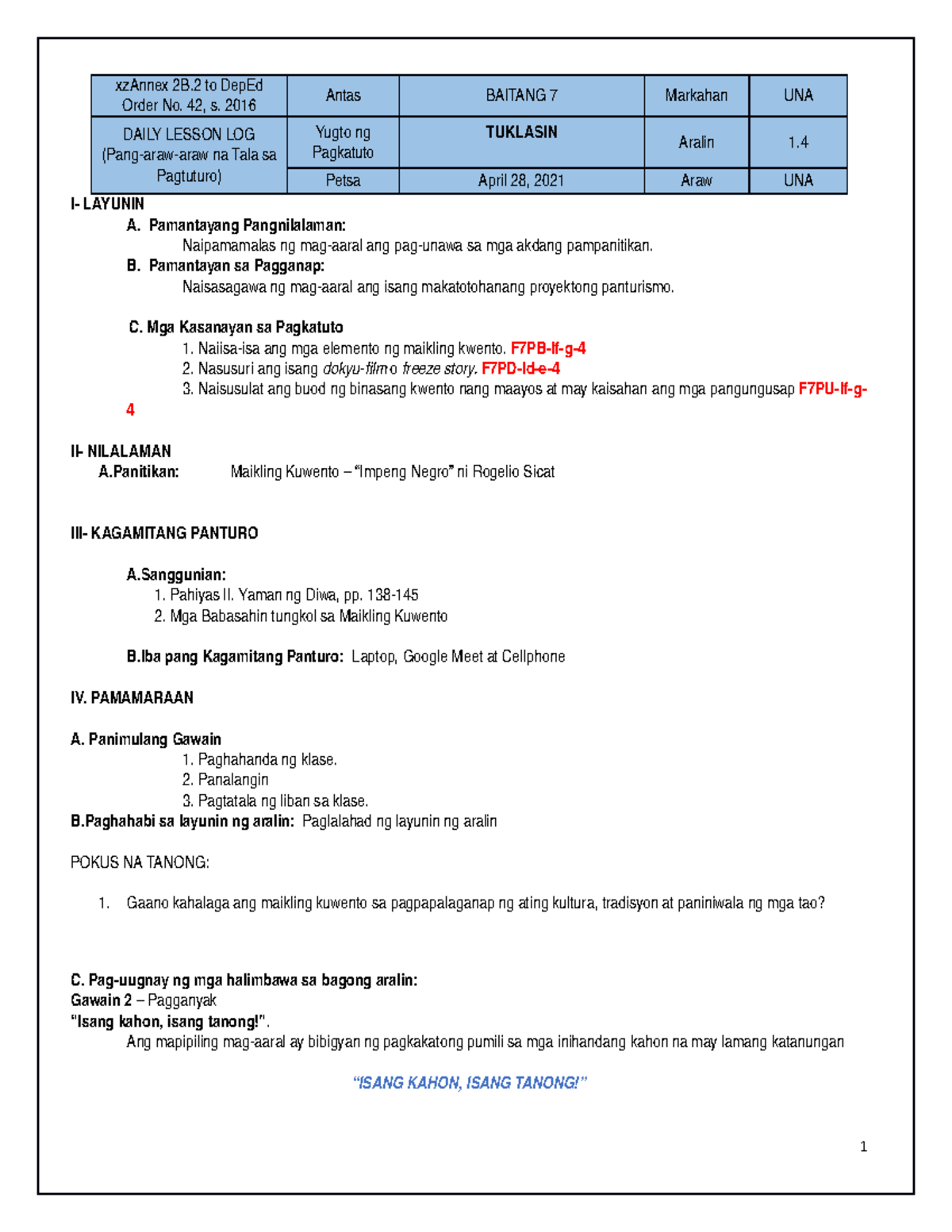 Lesson Plan I LAYUNIN A Pamantayang Pangnilalaman Naipamamalas Ng