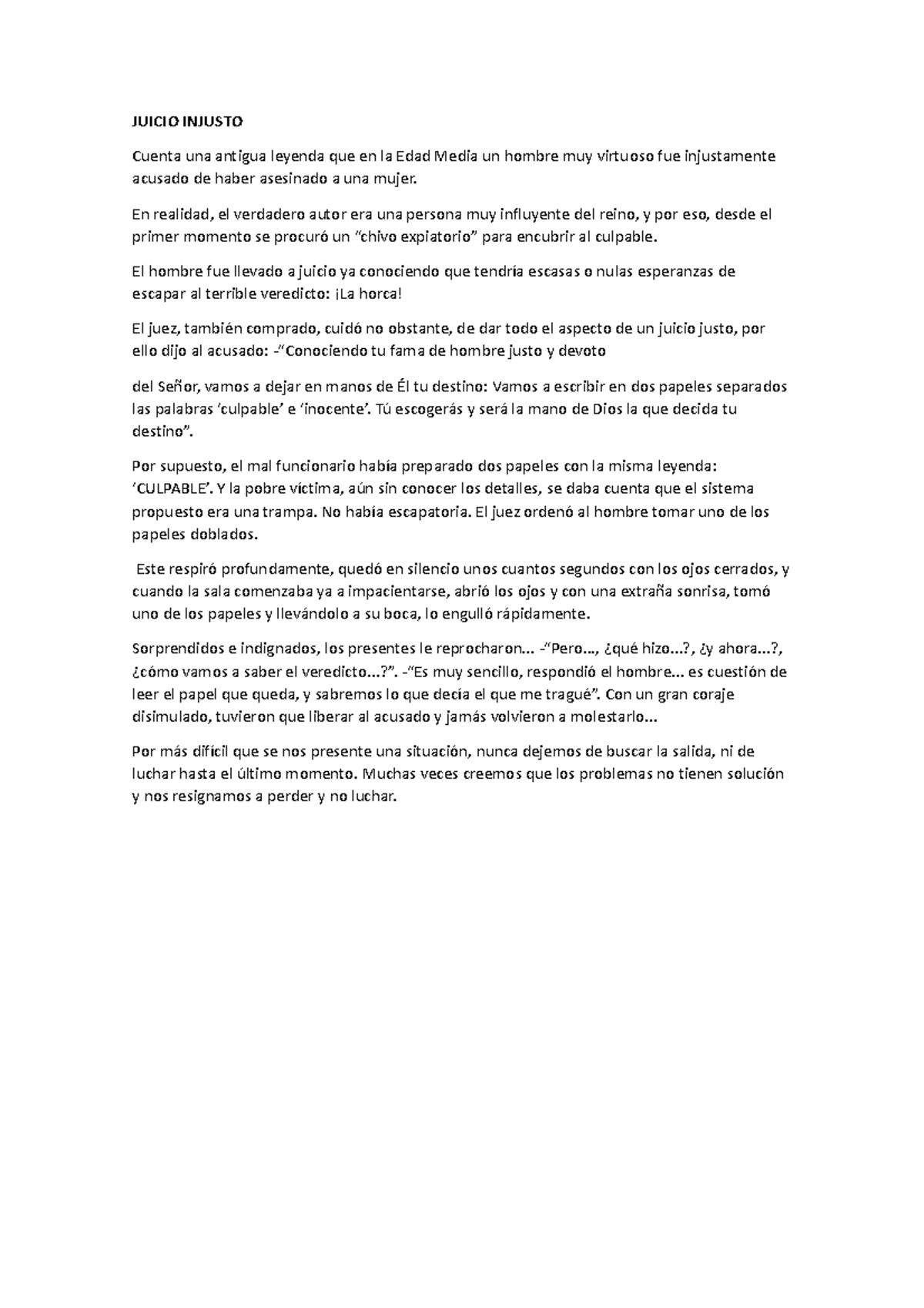 Juicio Injusto - JUICIO INJUSTO Cuenta una antigua leyenda que en la ...