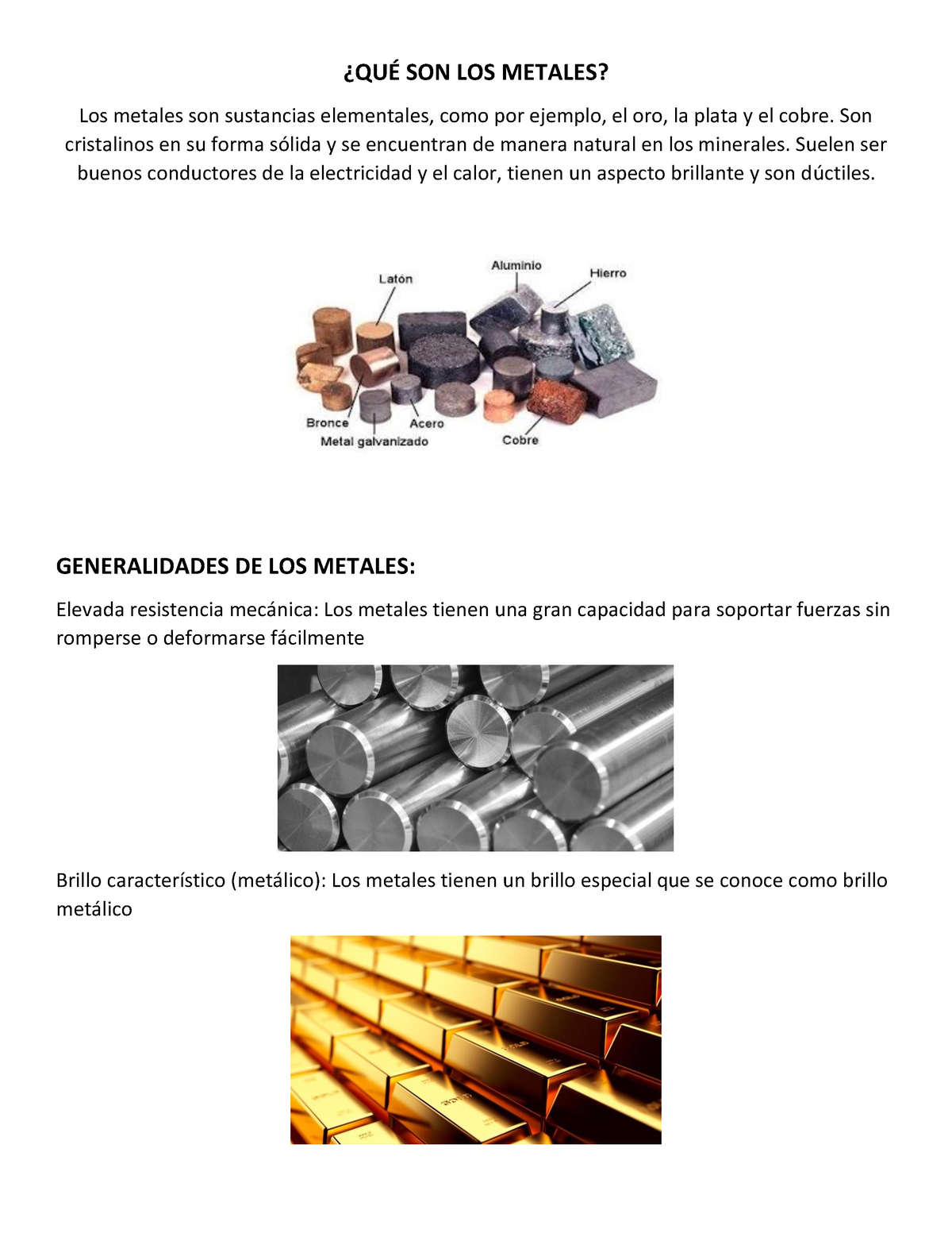 Metales ¿quÉ Son Los Metales Los Metales Son Sustancias Elementales Como Por Ejemplo El Oro 1016