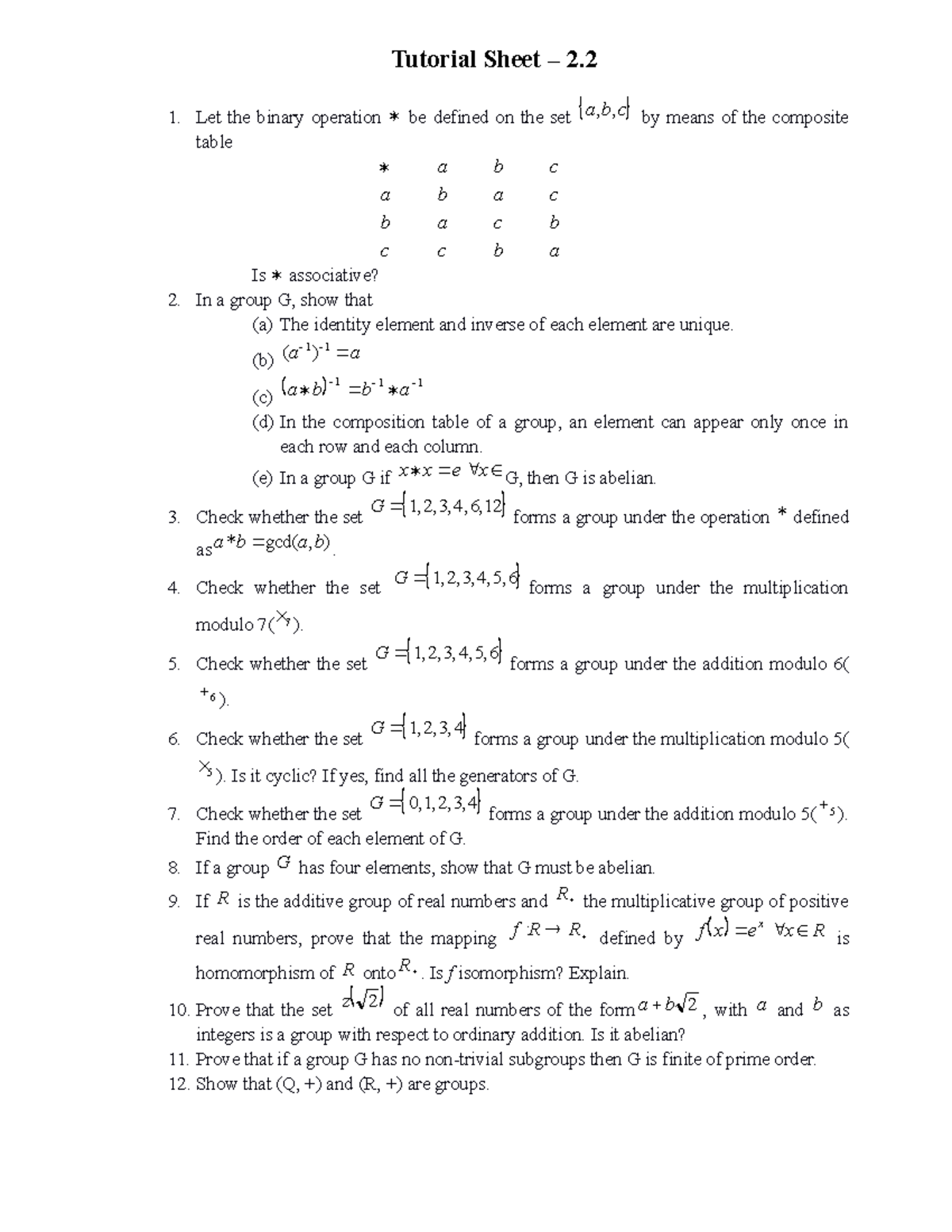 Tutorial Sheet 2 - 1. Let The Binary Operation Be Defined On The Set A ...