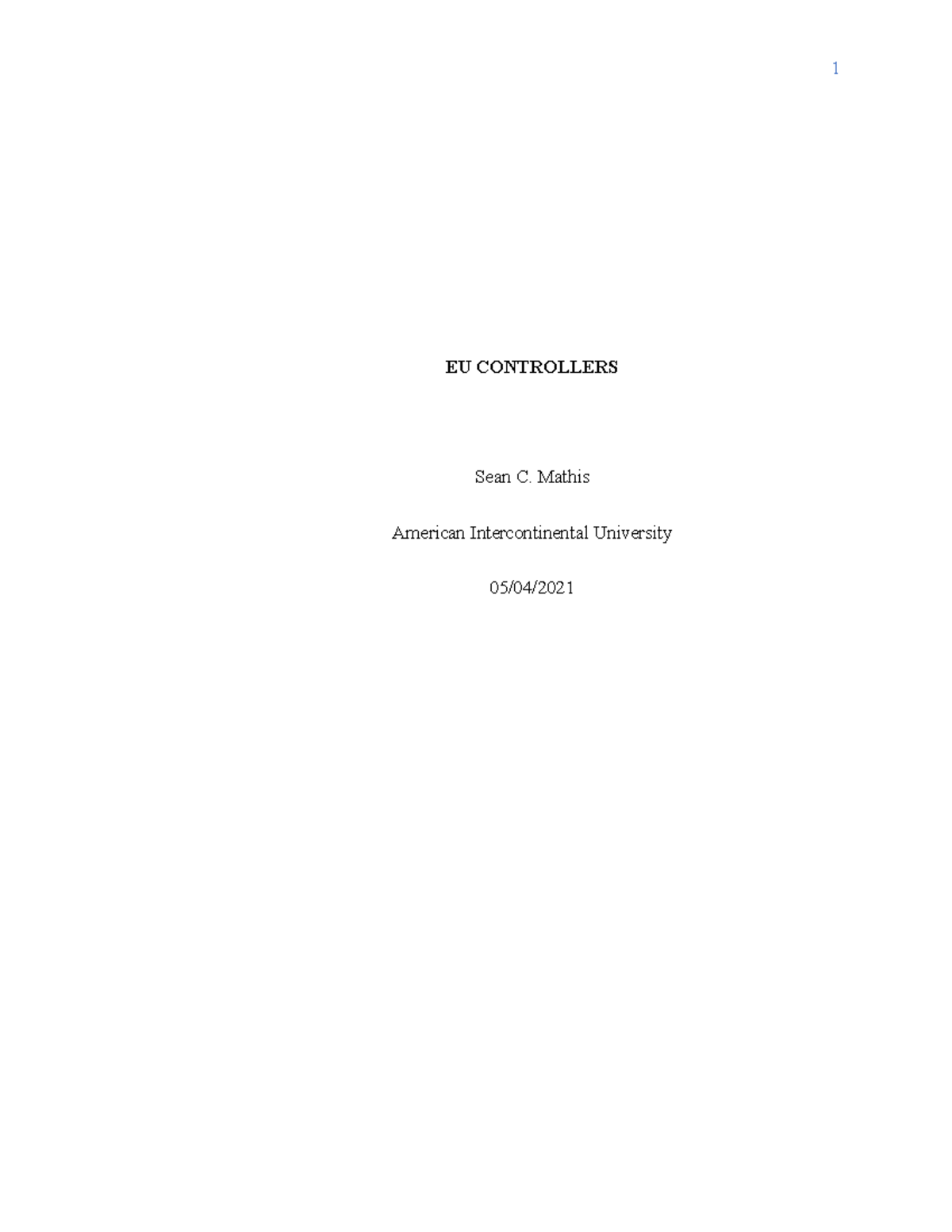 Sean Mathis ITDI474 Unit4 - EU CONTROLLERS Sean C. Mathis American ...