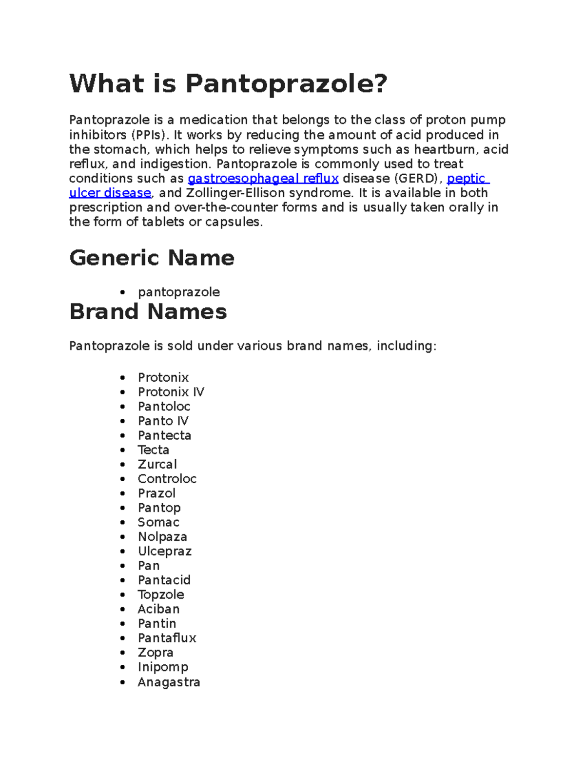 What is Pantoprazole Lam What is Pantoprazole? Pantoprazole is a