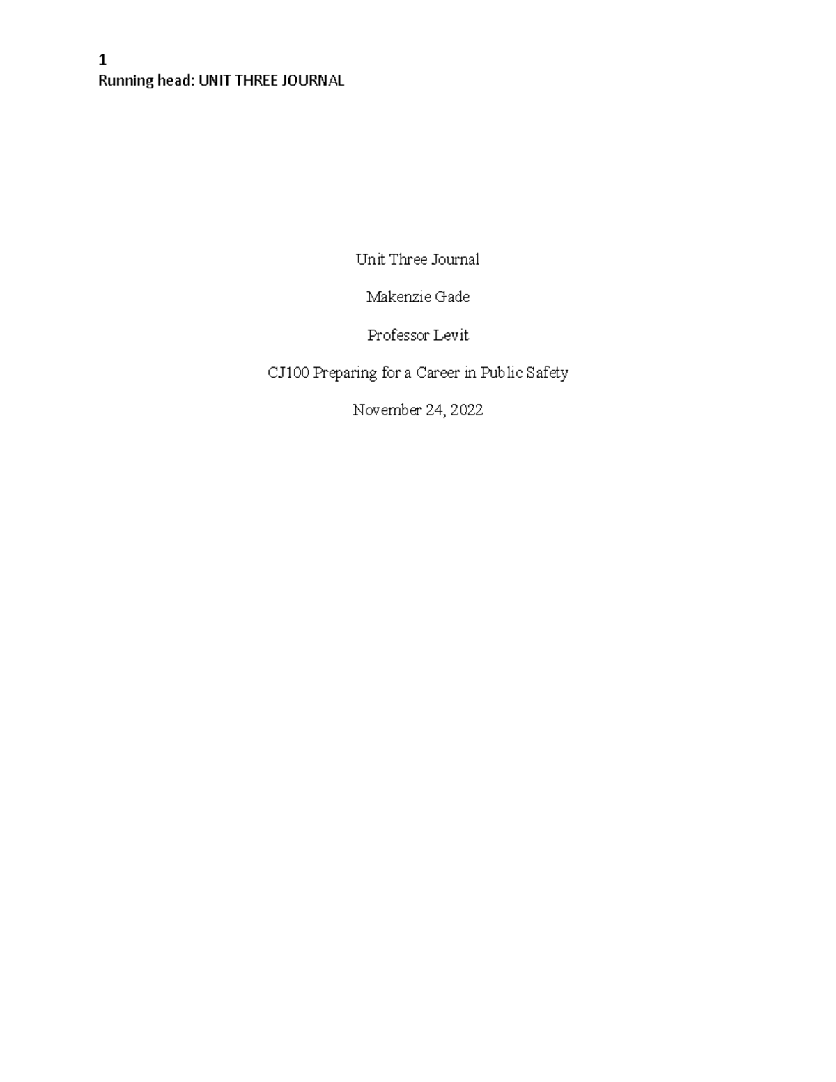 Unit Three Journal - 1 Running head: UNIT THREE JOURNAL Unit Three ...