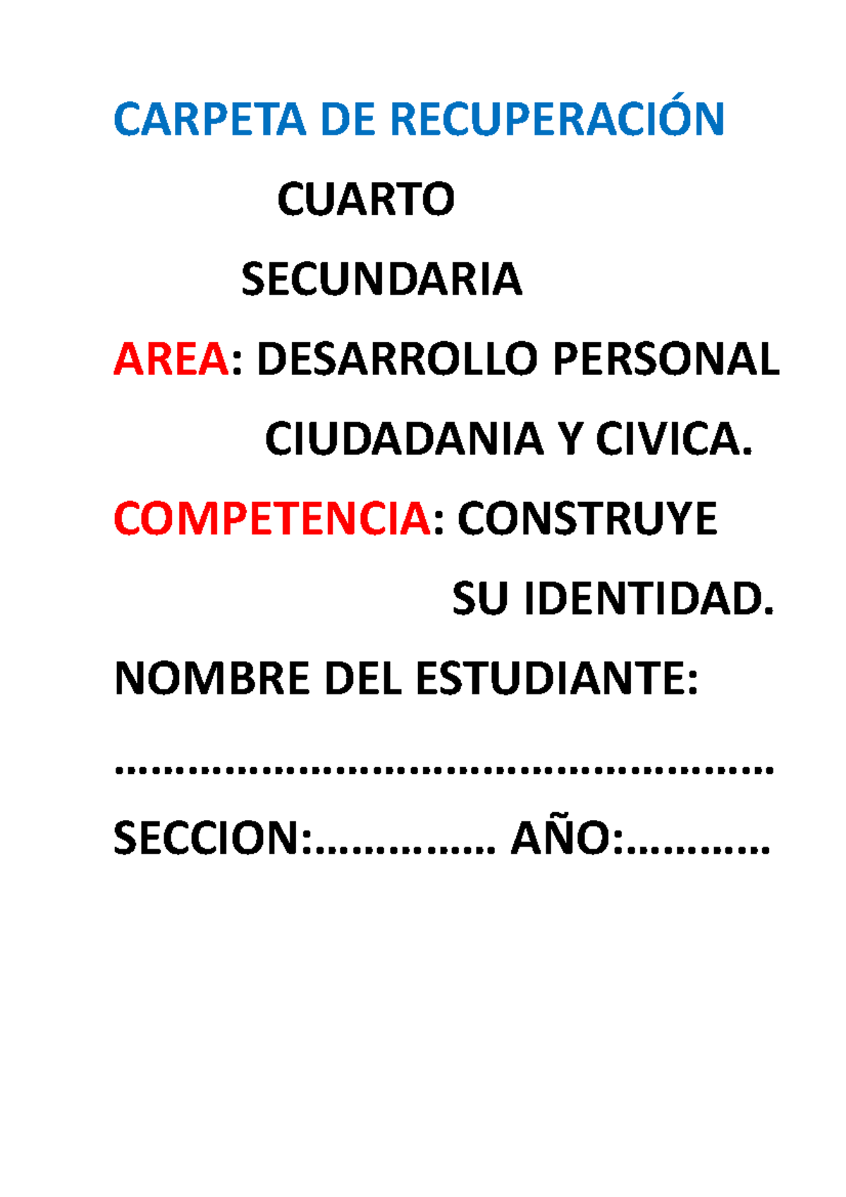 Carpeta DE Recuperación 4°A-B. Construye SU Identidad. - CARPETA DE ...