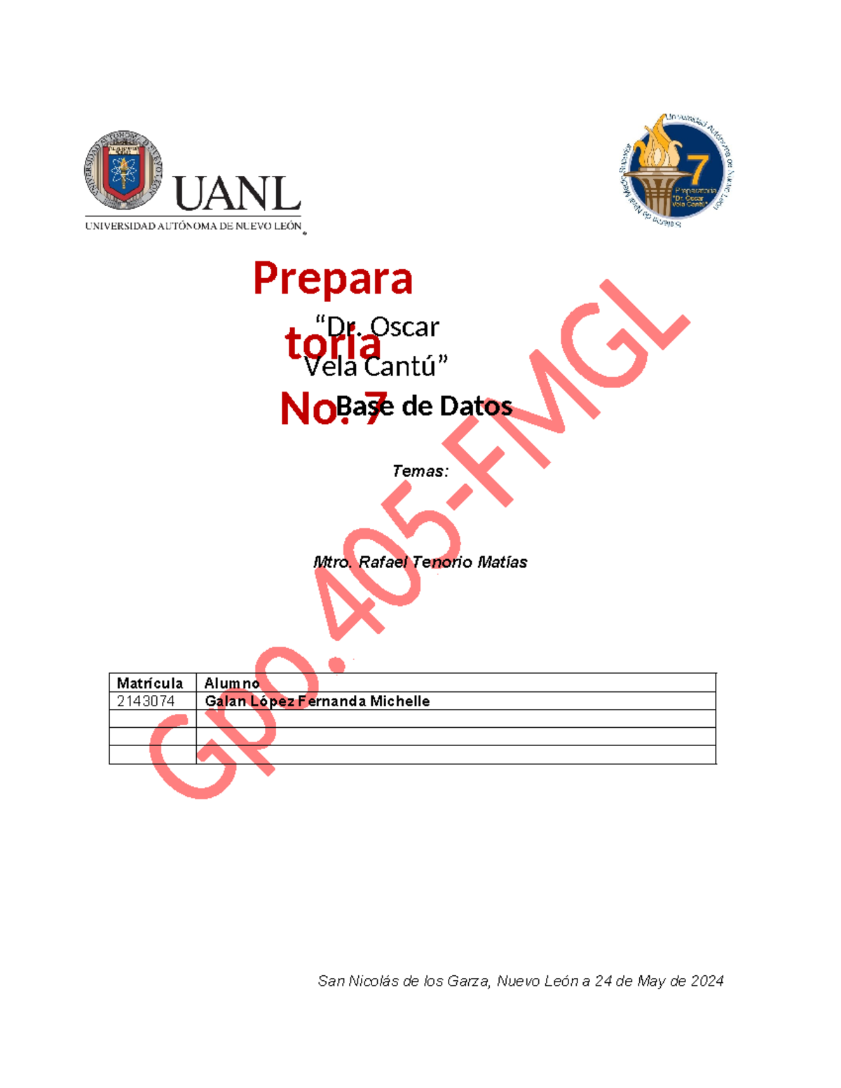 Requisitos 1 FMGL 405 - Temas: Mtro. Rafael Tenorio Matías Matrícula ...