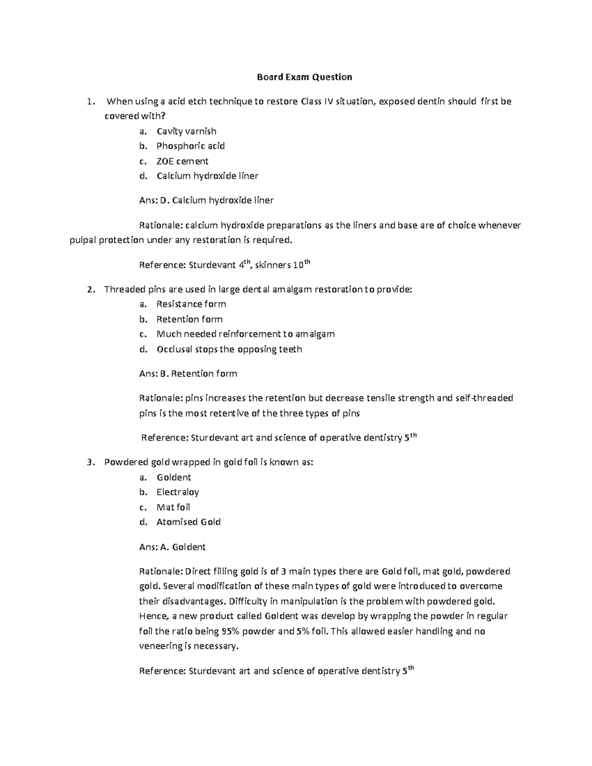 Restorative Dentistry Q&A 3 Board Exam Question When using a acid