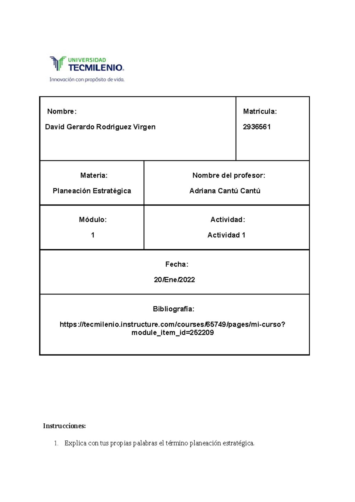 Actividad 1 de Planeacion estrategica - Nombre: David Gerardo Rodriguez ...