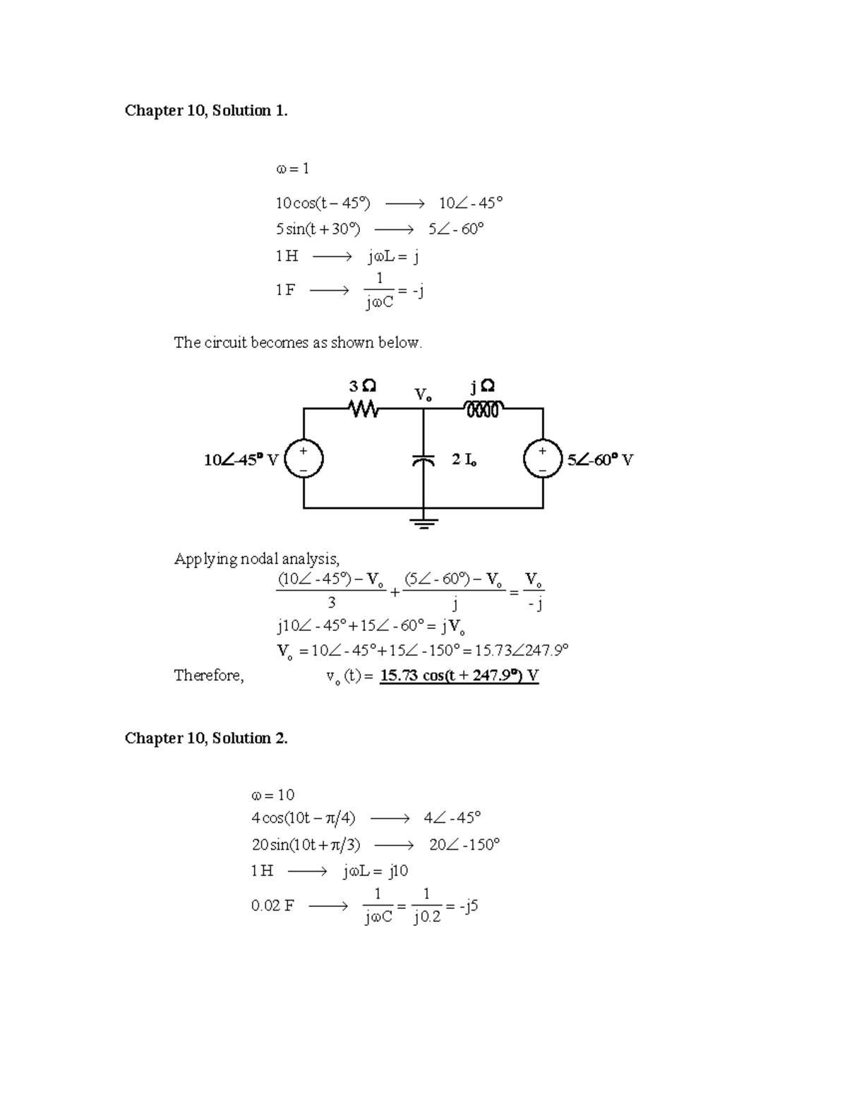 Soln Chap 10 - Chapter 10, Solution 1. ω = 1 10 cos(t− 45 °) → 10 ∠- 45 ...
