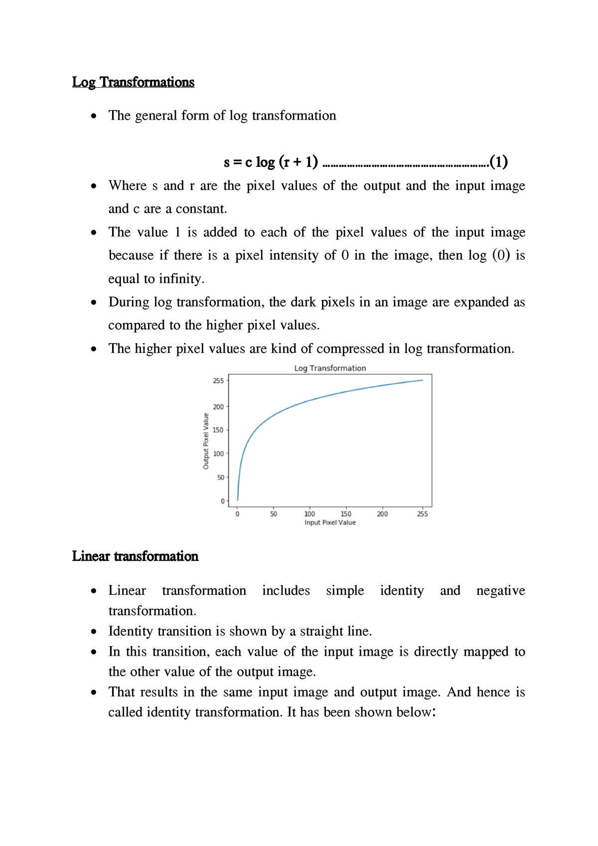 Log Transformations Log transformation is a data transformation