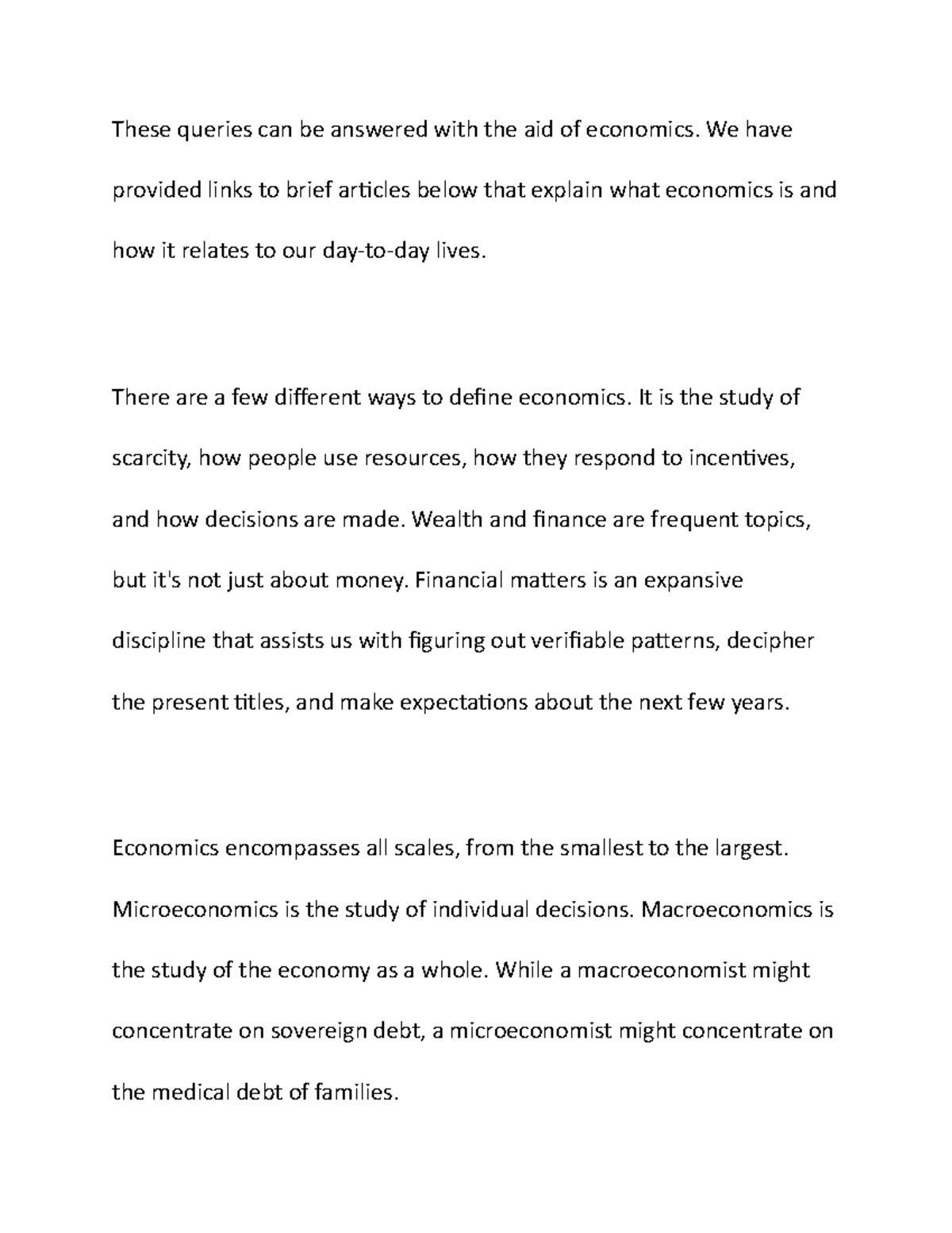 Aid of economics econ These queries can be answered with the aid of