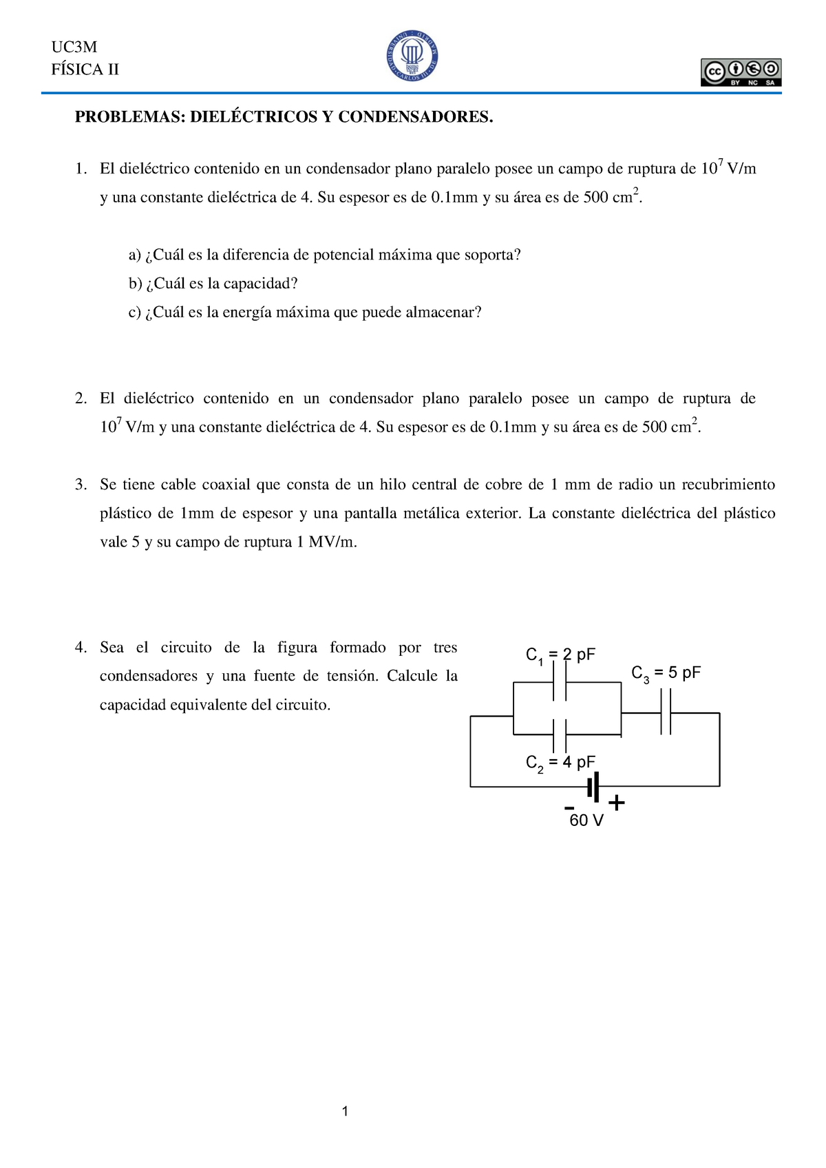 OCW Fisii TEMA05 Problemas - 1 UC3M FÍSICA II PROBLEMAS: DIELÉCTRICOS Y ...