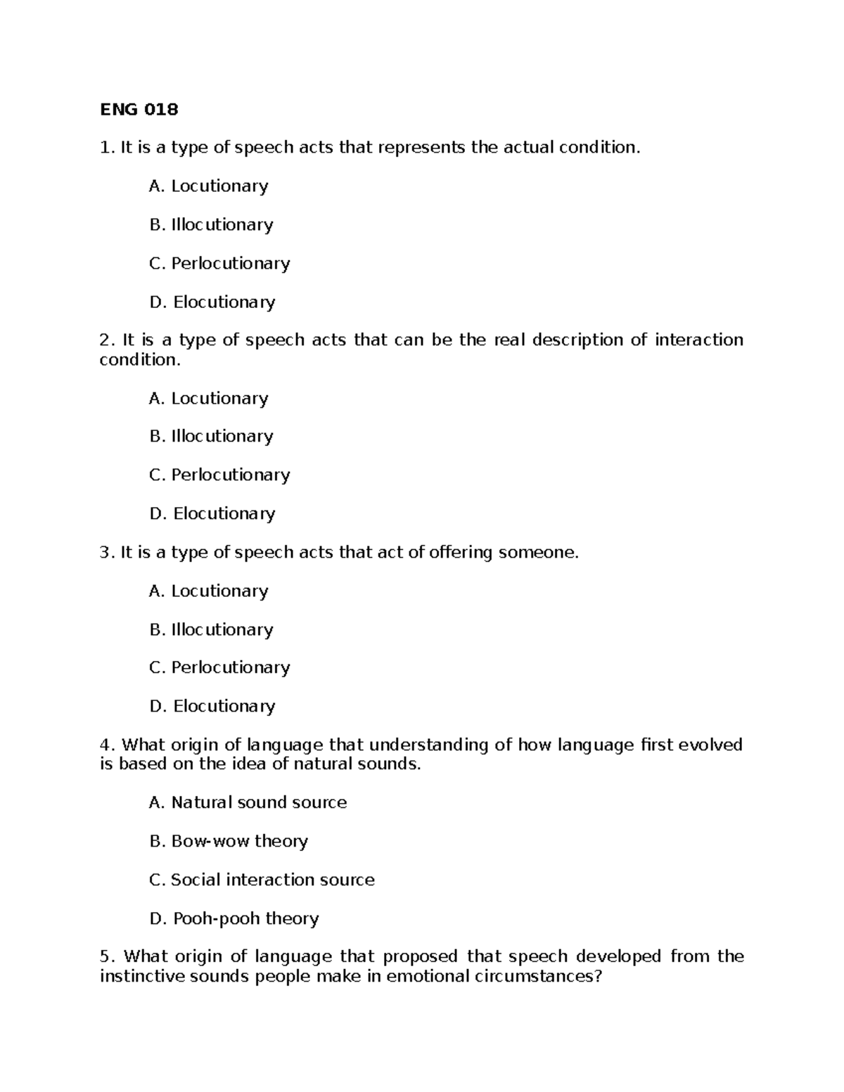 ENG 018 - Test Questionnaire - ENG 018 It is a type of speech acts that ...