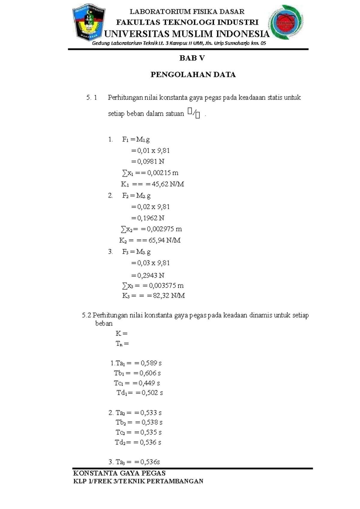 4 Format Perhitungan Konstanta GAYA Pegas - BAB V PENGOLAHAN DATA 5. 1 ...