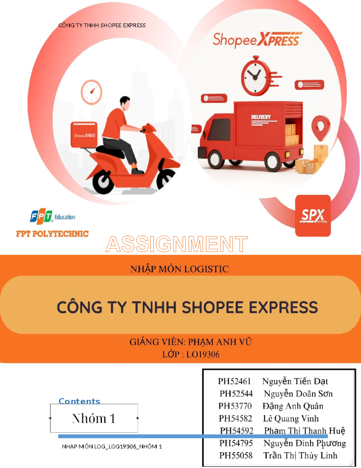 nhập môn logistics_LOG19301_LO19304_FPOLY - ASSIGNMENT Contents MỤC LỤC ...