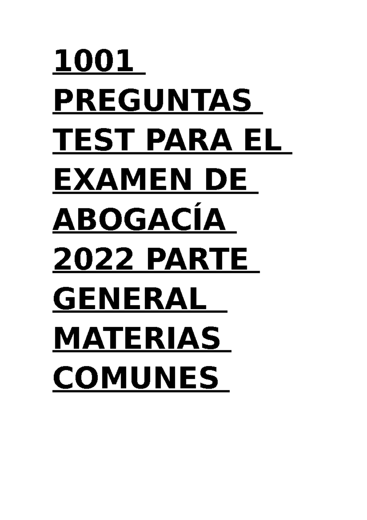 1001 Preguntas TEST PARA EL Examen DE Abogacía 2022 Parte General Materias Comune 1 1001 1001 Preguntas TEST PARA EL Examen DE Abogacía 2022 Parte General Materias Comune 1 1001