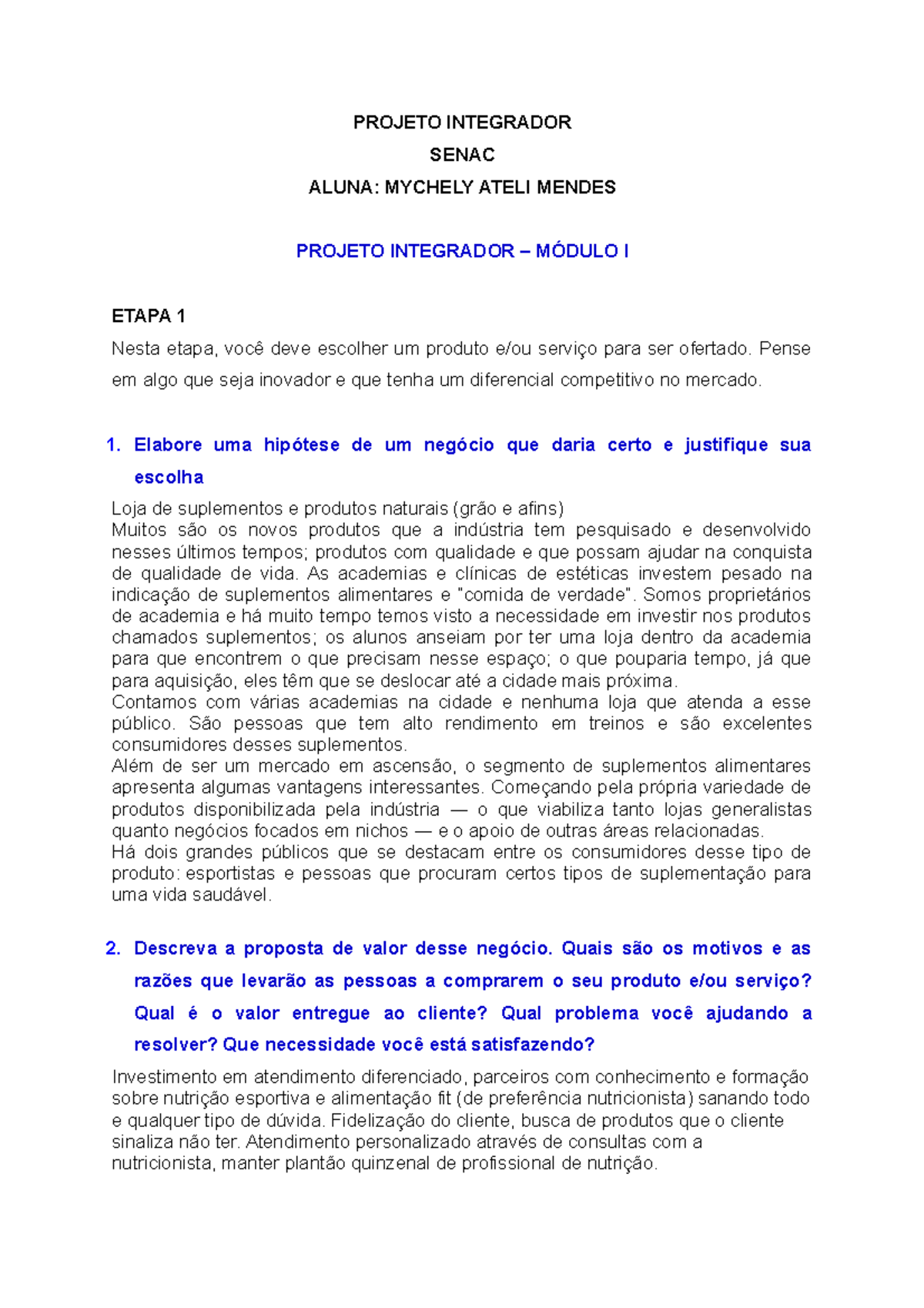 Projeto Integrador Senac PROJETO INTEGRADOR SENAC ALUNA MYCHELY