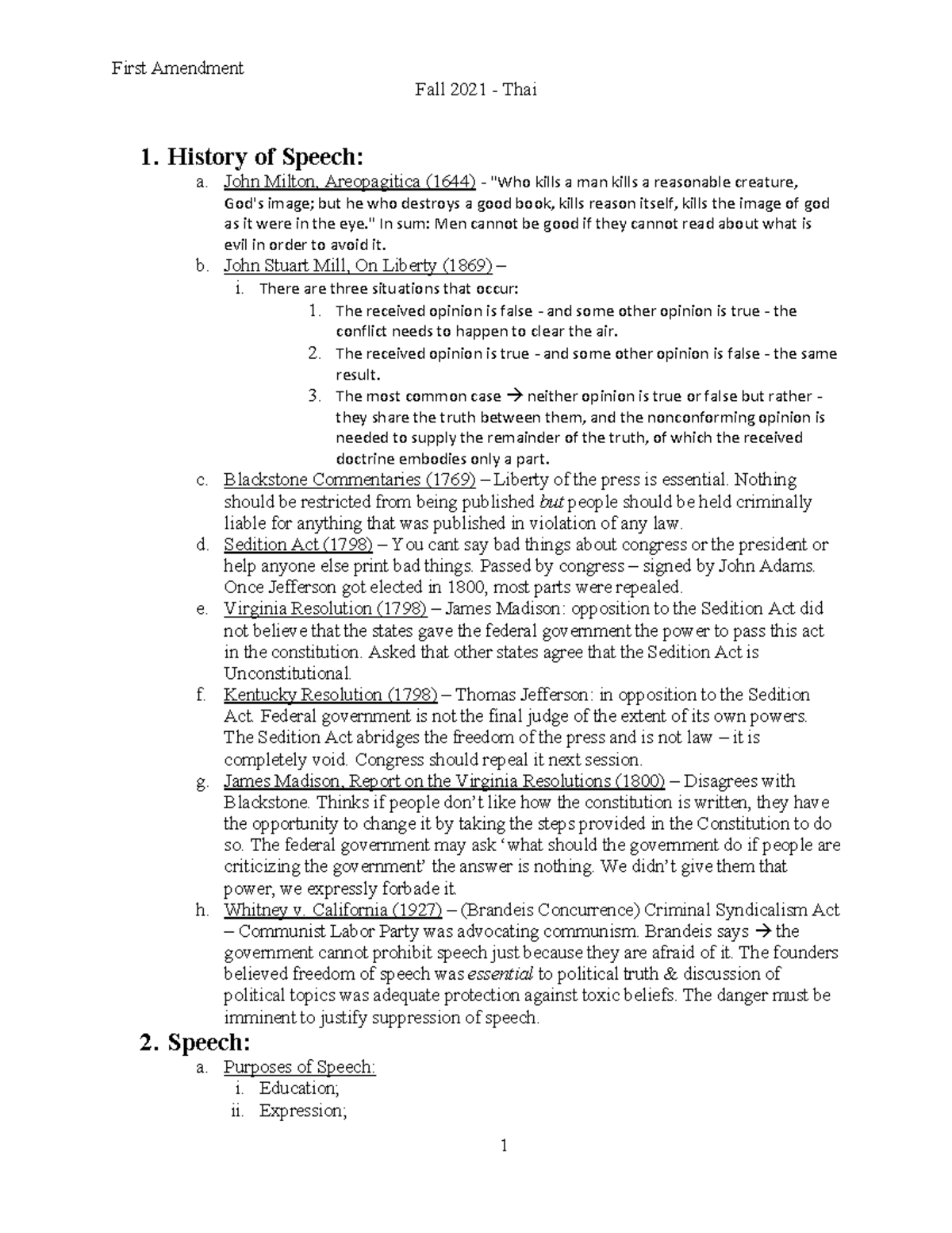 First Amendment Outline - Fall 2021 - Thai 1. History of Speech: a ...