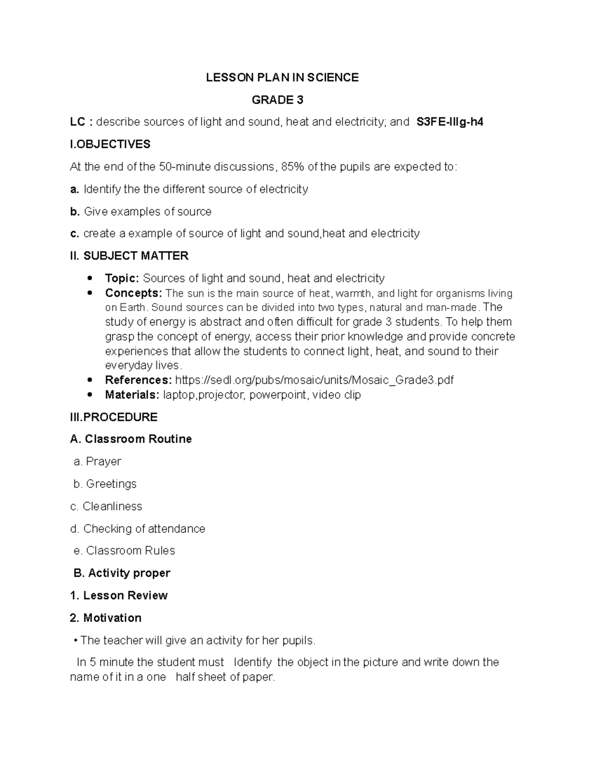 Lesson PLAN IN Science LESSON PLAN IN SCIENCE GRADE 3 LC Describe