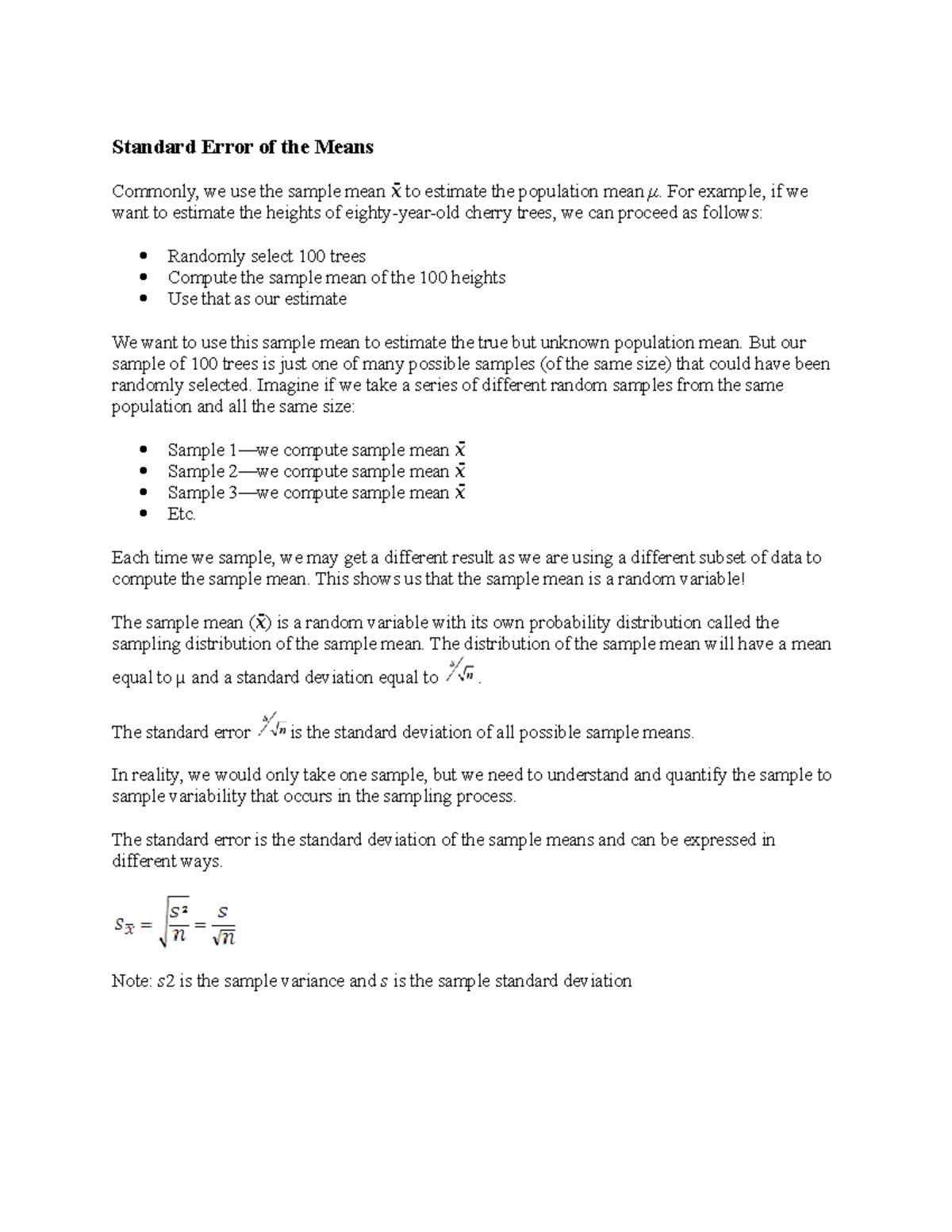 Standard Error of the Means Standard Error of the Means Commonly, we