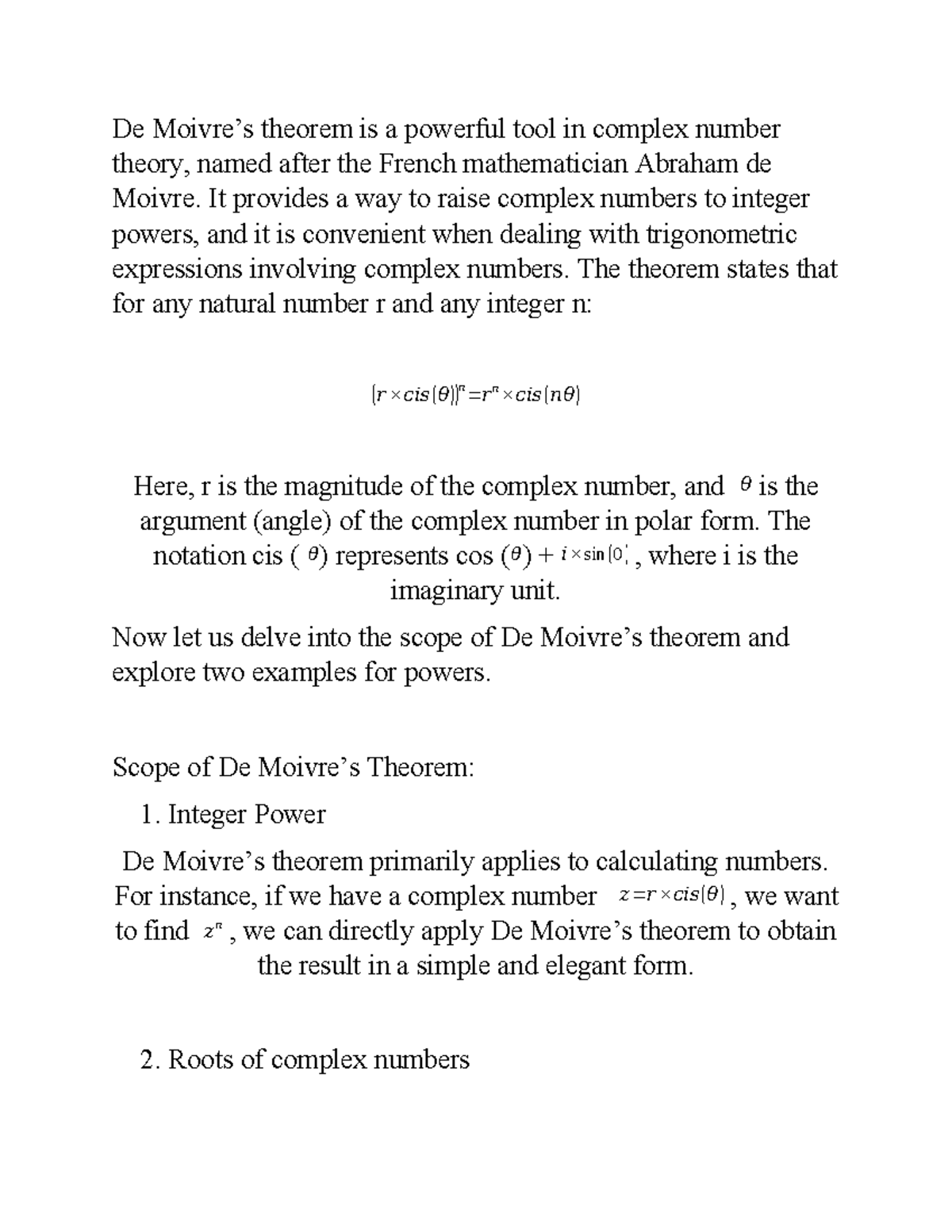 De Moivre’s Theorem - It Provides A Way To Raise Complex Numbers To ...