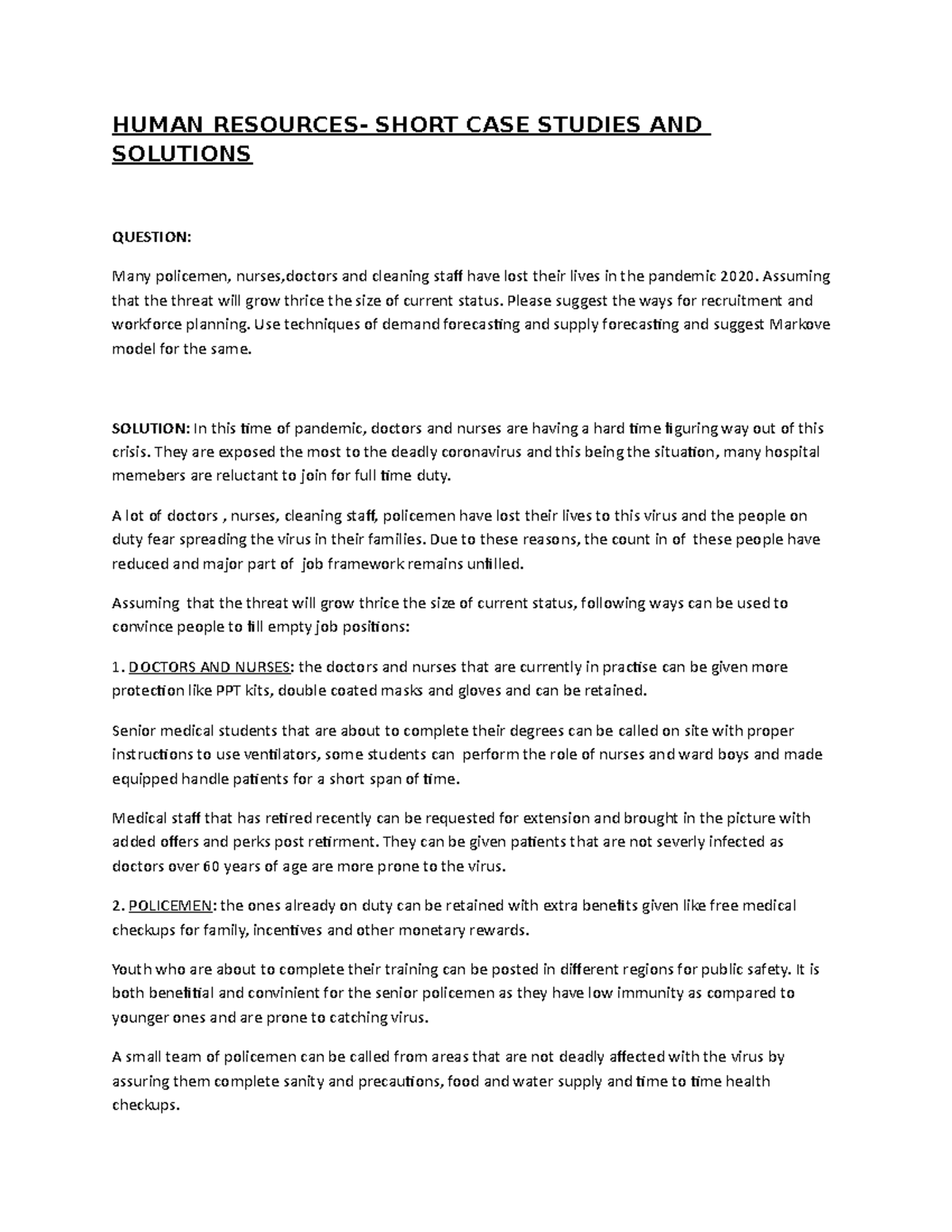 Human Resources Short CASE Studies AND Solutions HUMAN RESOURCES