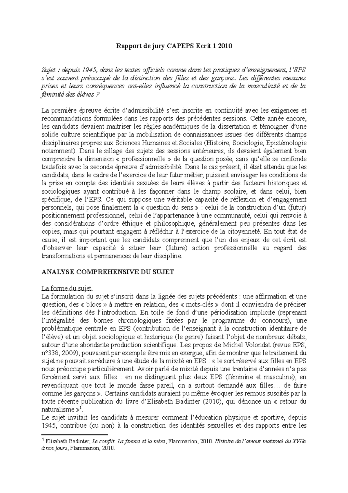 Rapport de jury 2010 Rapport de jury CAPEPS Ecrit 1 2010 Sujet depuis 1945, dans les textes