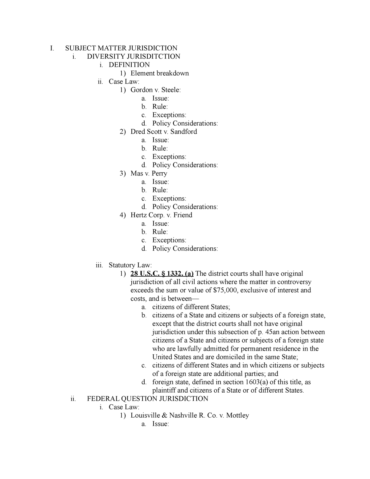 Civ Pro Outline New - Notes. - I. SUBJECT MATTER JURISDICTION i ...