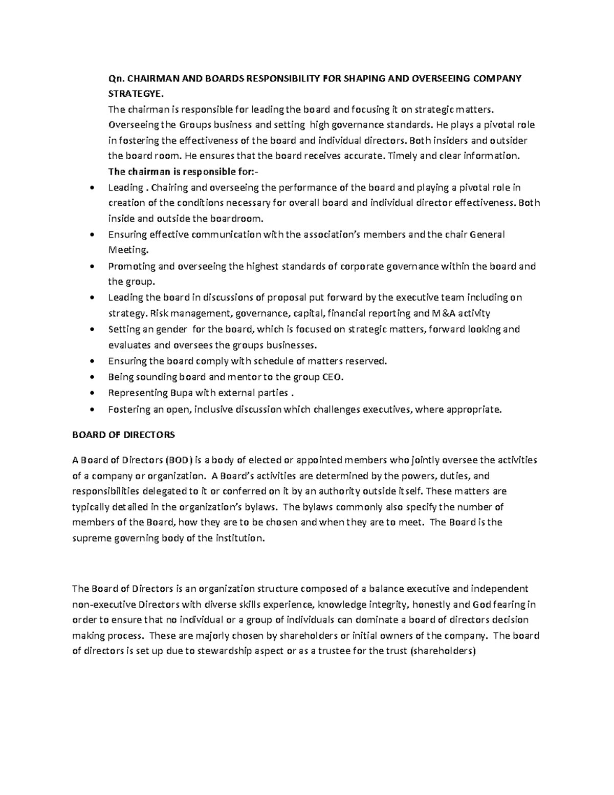 Chairman and boards responsibility Qn. CHAIRMAN AND BOARDS