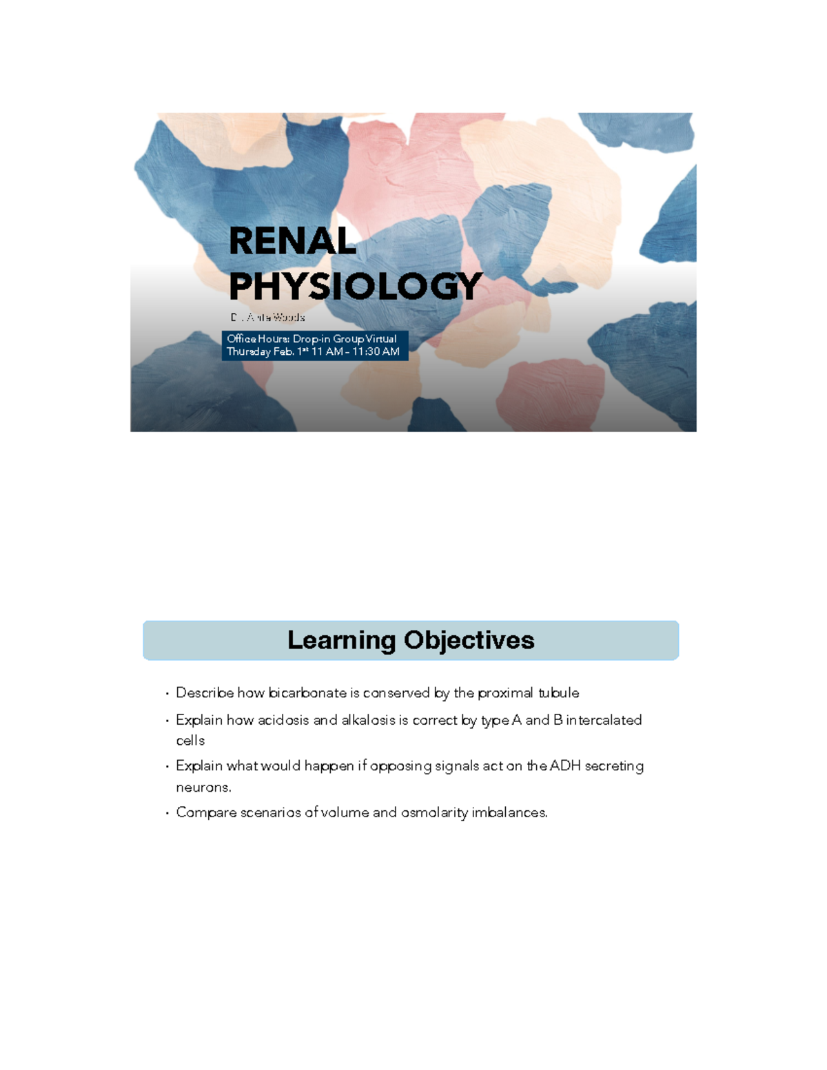 3120+Renal+Lecture+8+OWL - Dr. Anita Woods RENAL PHYSIOLOGY Office ...