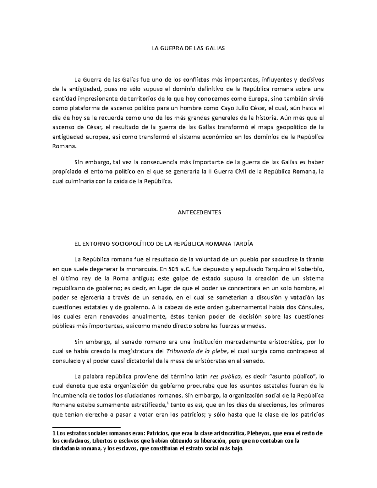 La Guerra De Las Galias La Guerra De Las Galias La Guerra De Las Galias Fue Uno De Los