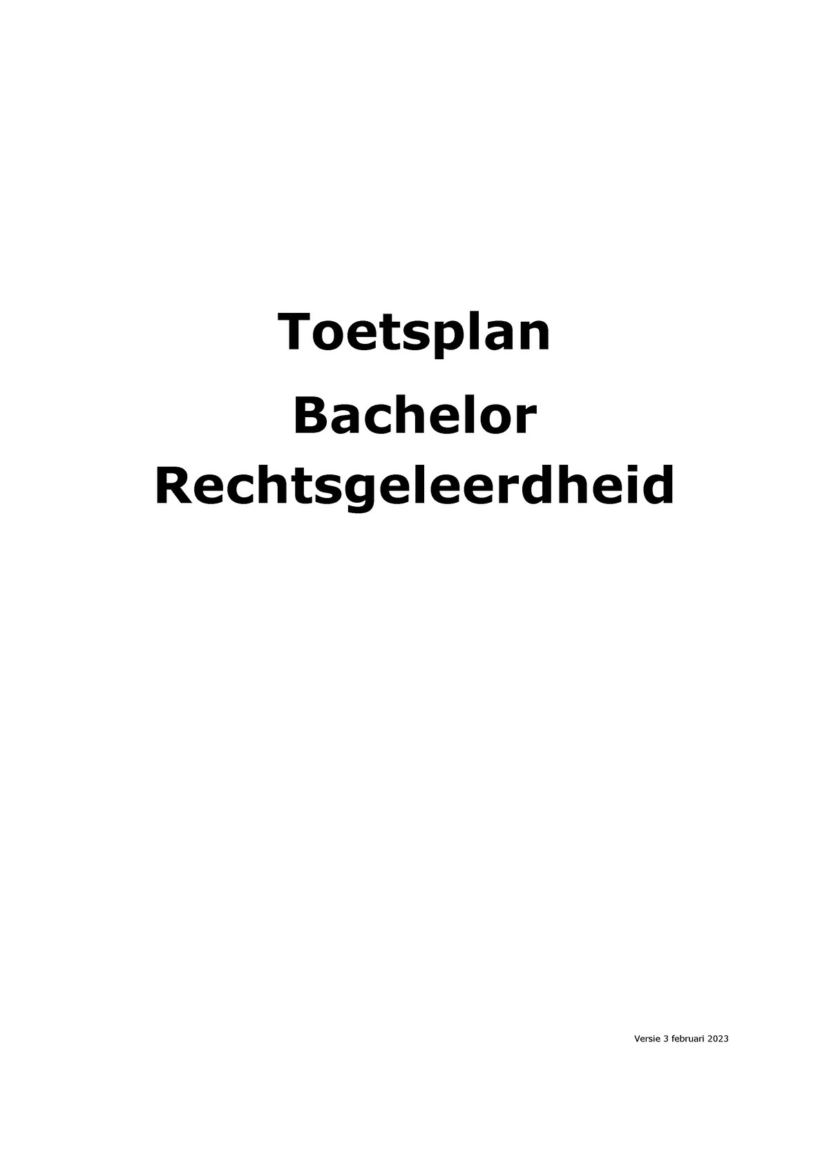 Toetsplan Bachelor Rechtsgeleerdheid 2022-2023 - Jaar 1-2-3-def 0 ...