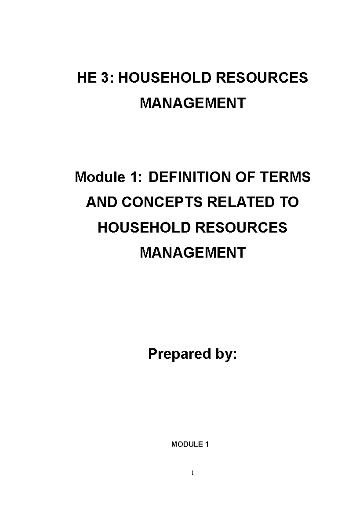 Module 1 Household Resource Mgt HE 3 HOUSEHOLD RESOURCES MANAGEMENT