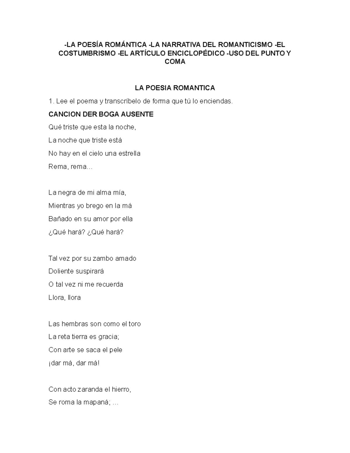 -LA Poesía Romántica. -LA Narrativa DEL Romanticismo. -EL Costumbrismo ...