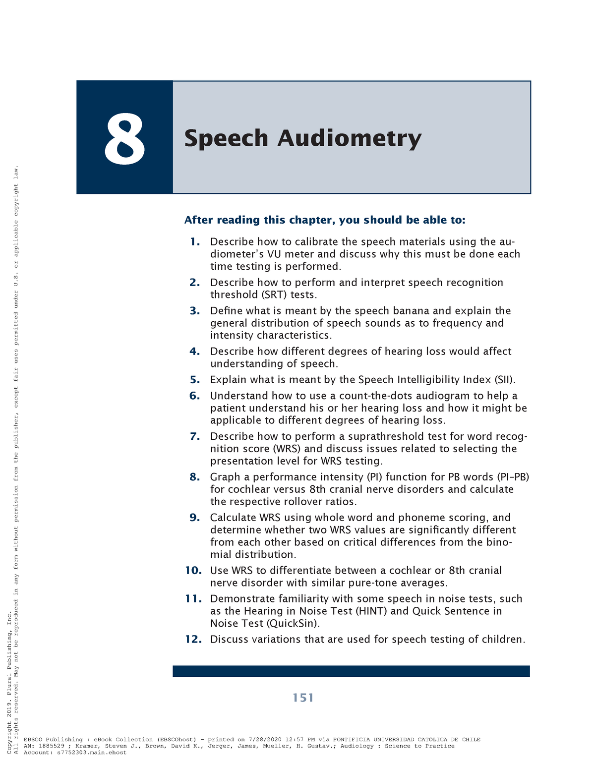 C6 - (Obl) Audiology Science to Practice cap 8-1-12 - 151 After reading  this chapter, you should be - Studocu