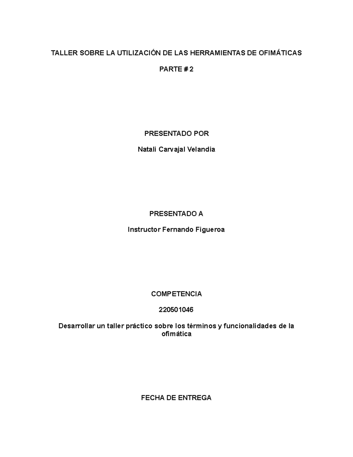 Taller Sobre La Utilizaci N De Las Herramientas De Ofim Ticas Taller