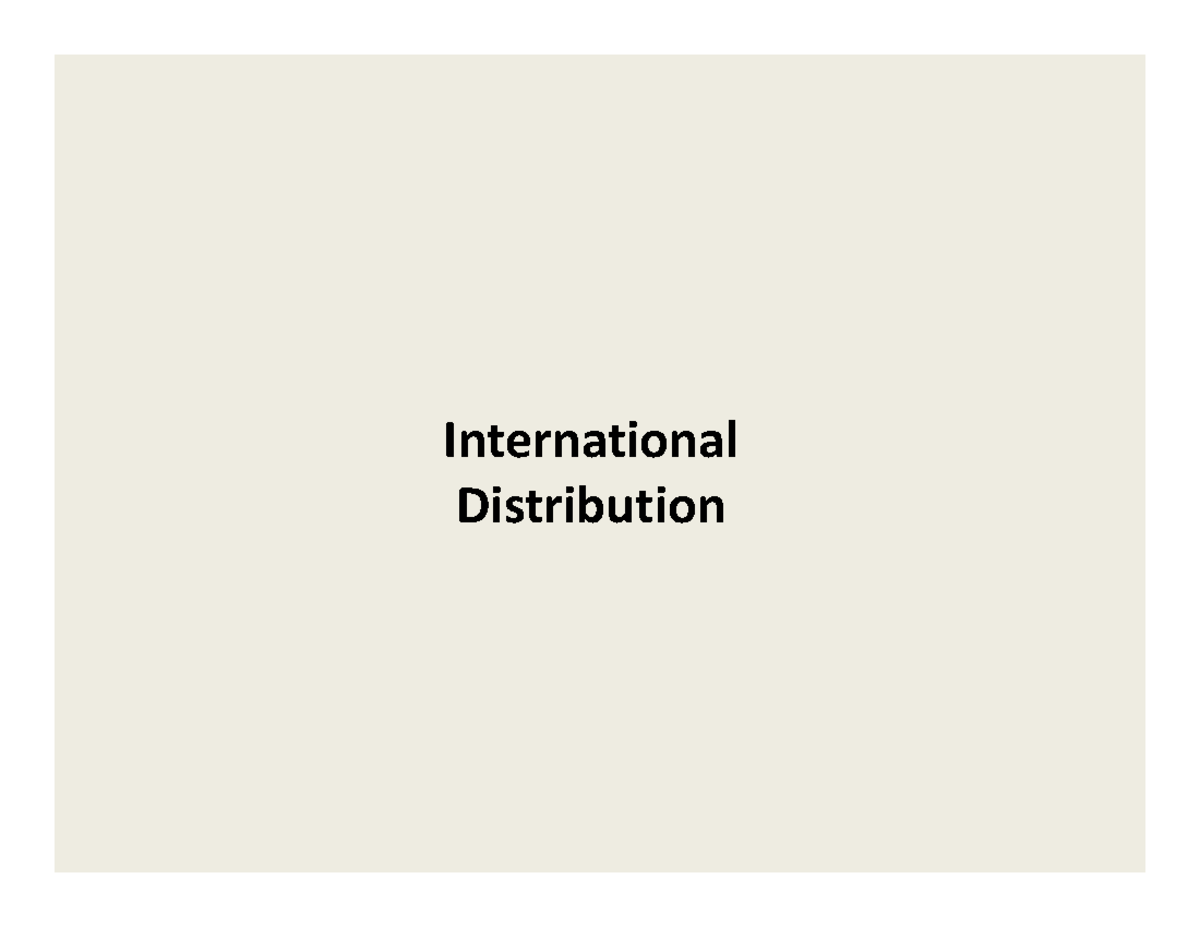 Distribution Of International Markets Course Slide Of International Distribution Of International Markets Course Slide Of International