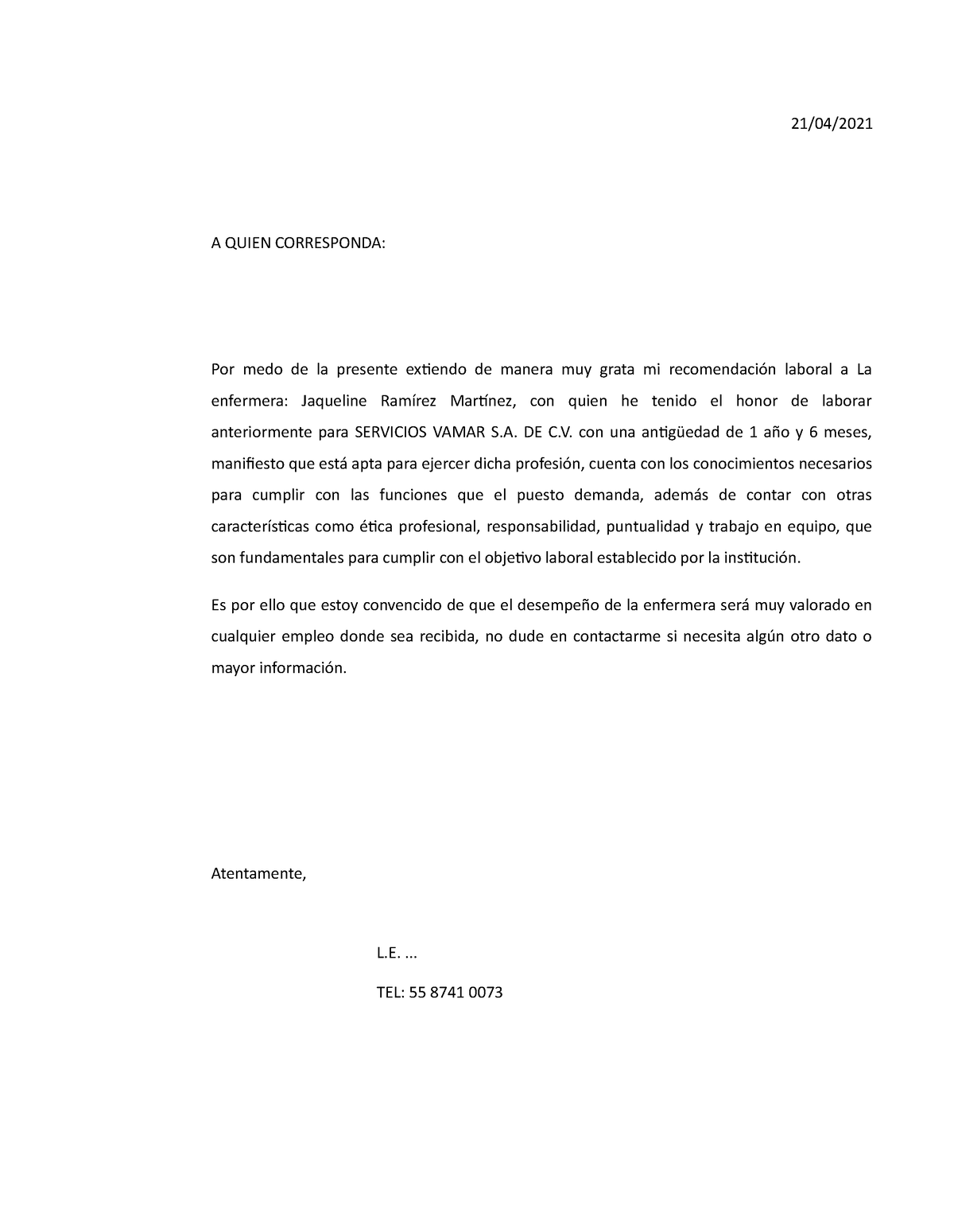 Carta De Recomendación 2104 A Quien Corresponda Por Medo De La Presente Extiendo De Manera 9723