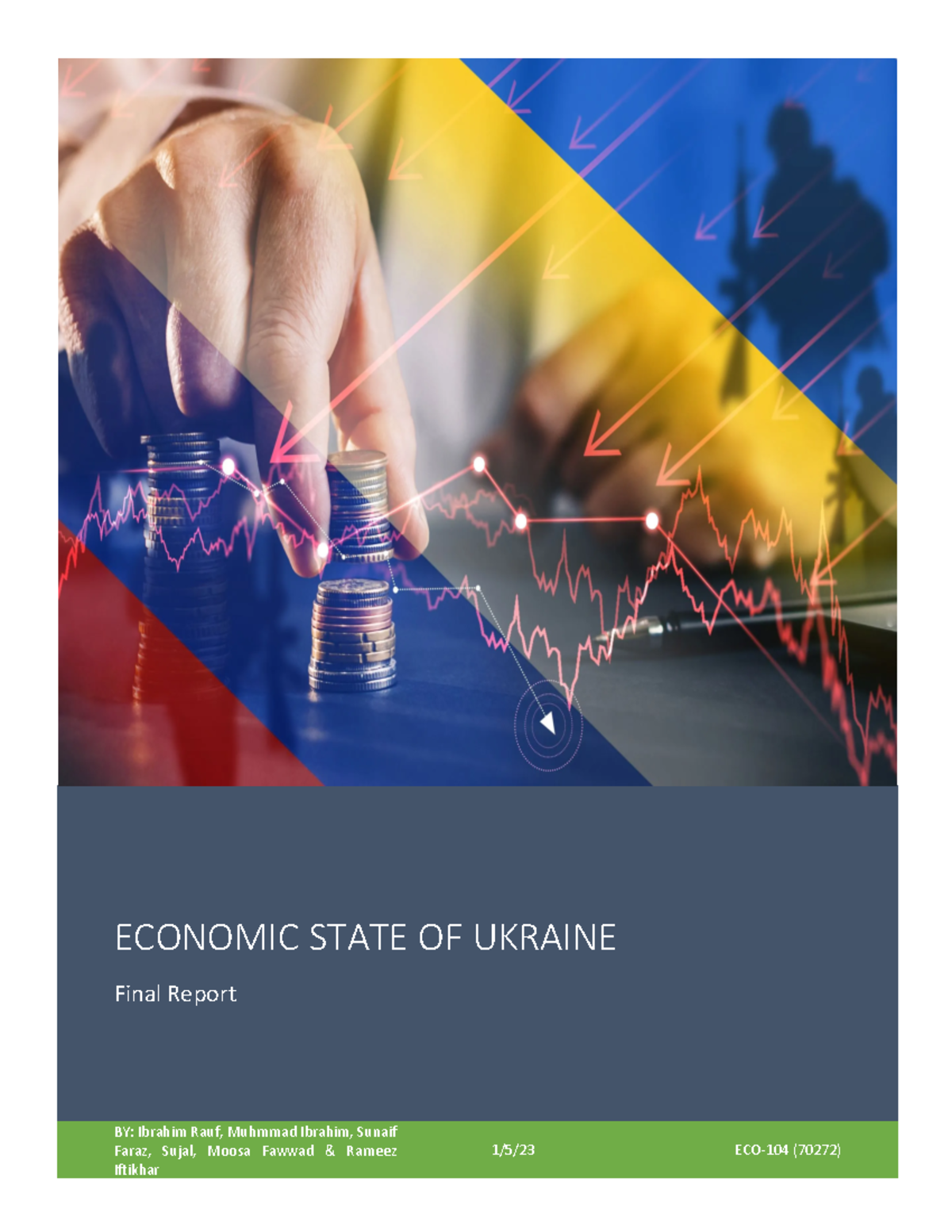 Ukraine Crisis 2008 - Group 2 - ECONOMIC STATE OF UKRAINE Final Report ...