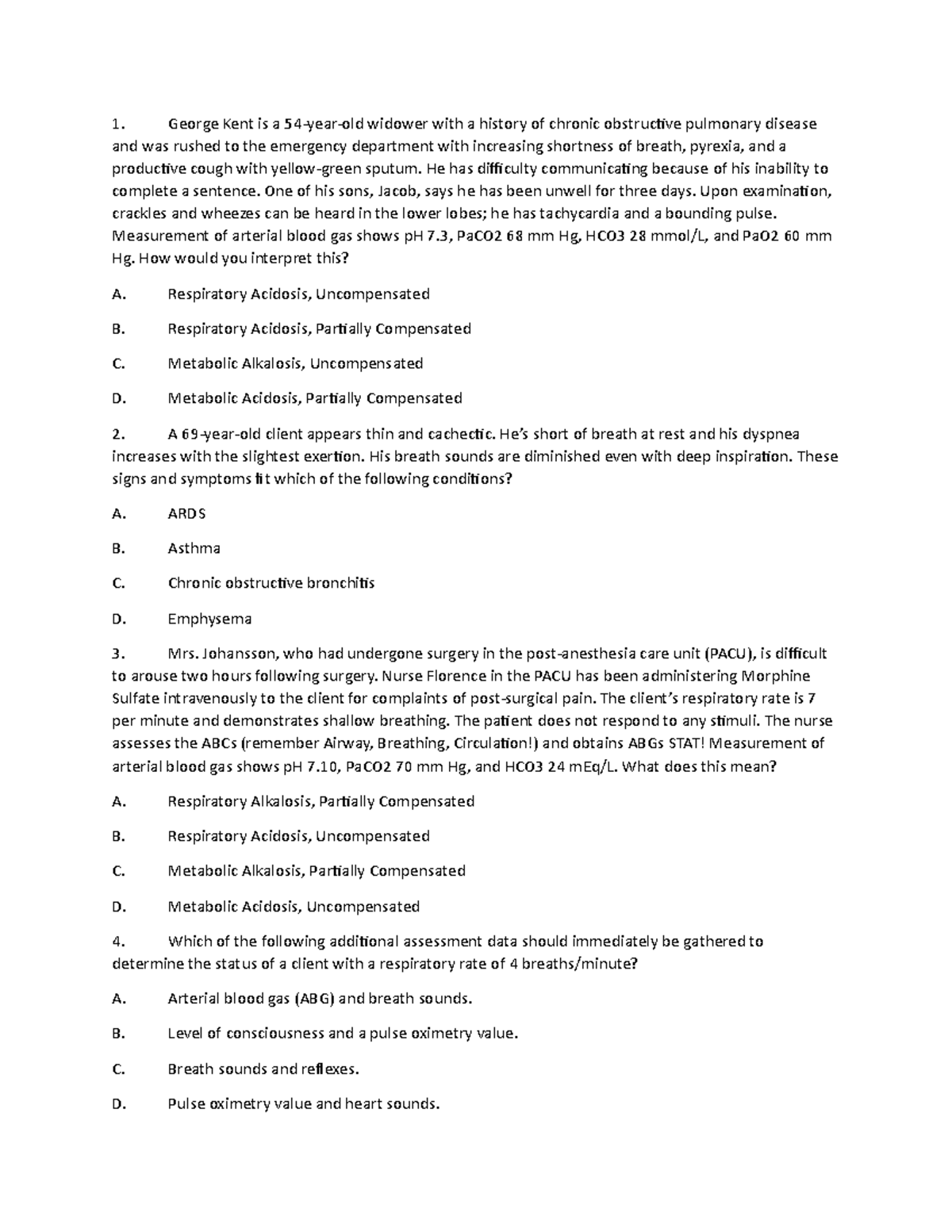 ABG Analysis Quiz - George Kent is a 54-year-old widower with a history ...
