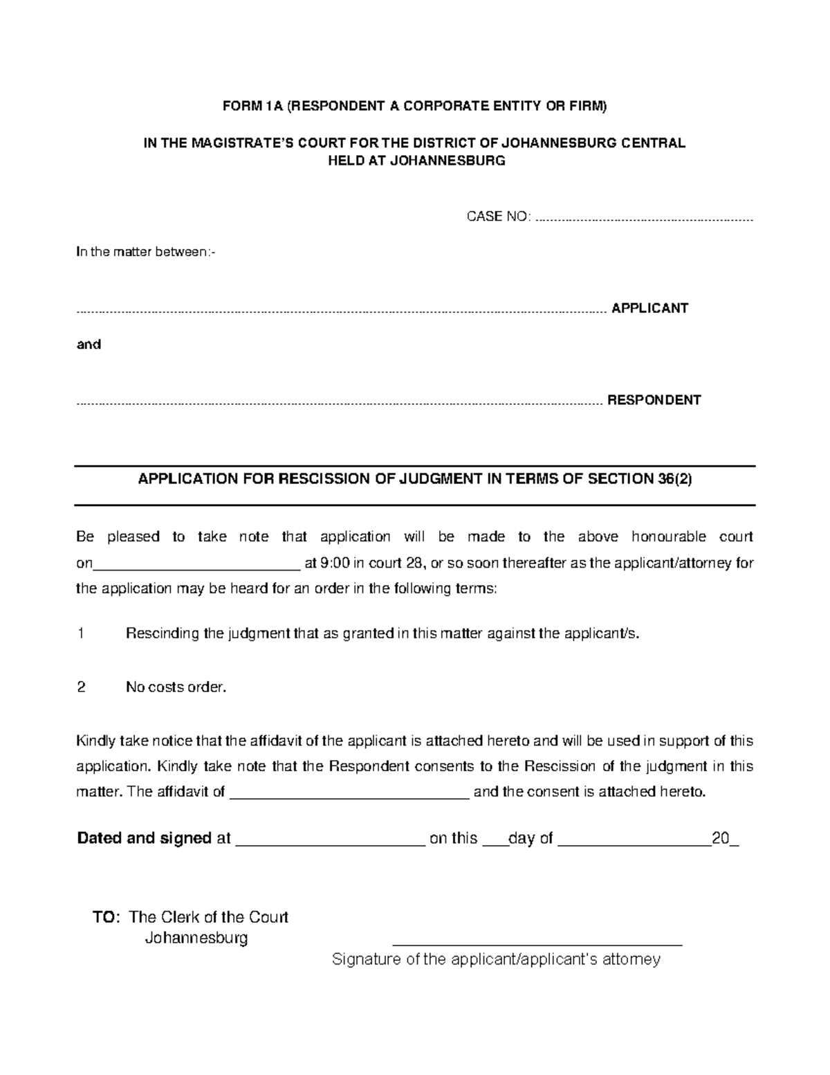 FORM 1A ( Application Rescission Corporate Entity - FORM 1A (RESPONDENT ...