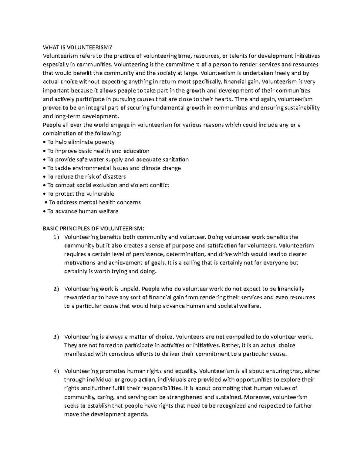 Volunteerism notes - WHAT IS VOLUNTEERISM? Volunteerism refers to the ...
