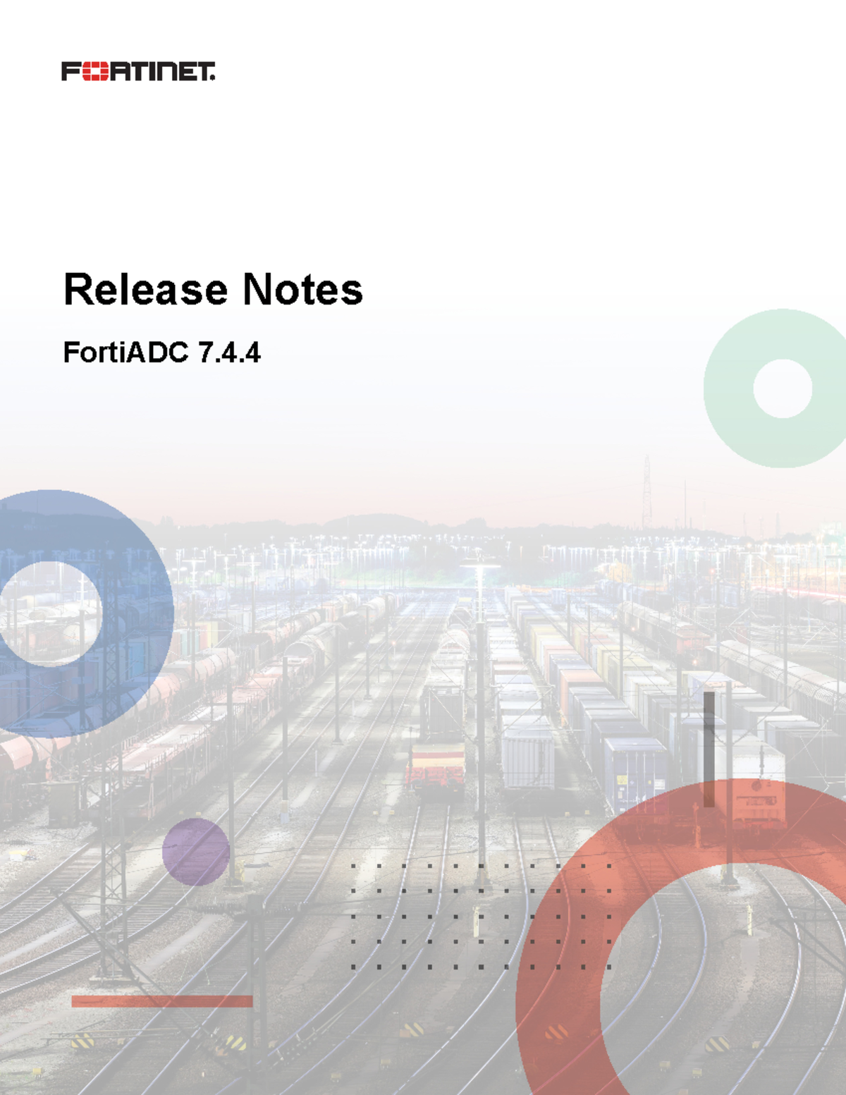 Fortiadc-7 - xxxx - Release Notes FortiADC 7. FORTINET DOCUMENT LIBRARY ...