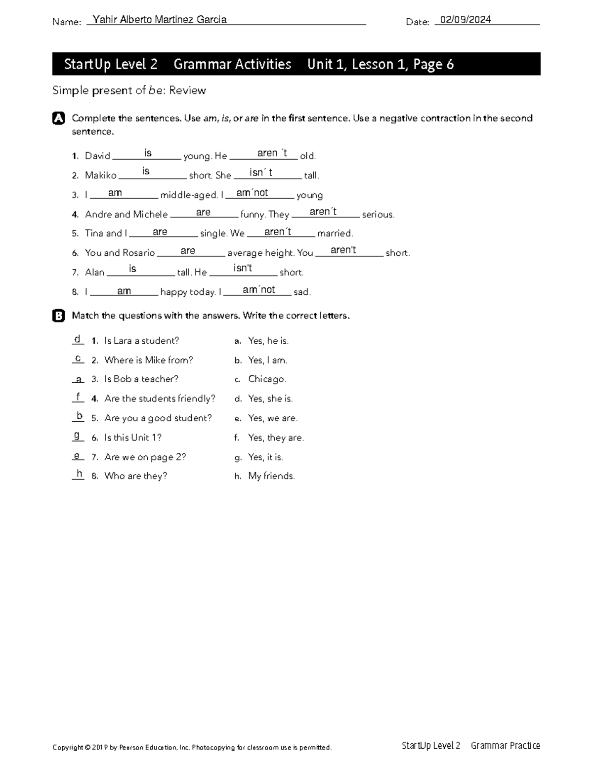 Verb to be-homework yahir - Copyright © 2019 by Pearson Education, Inc ...