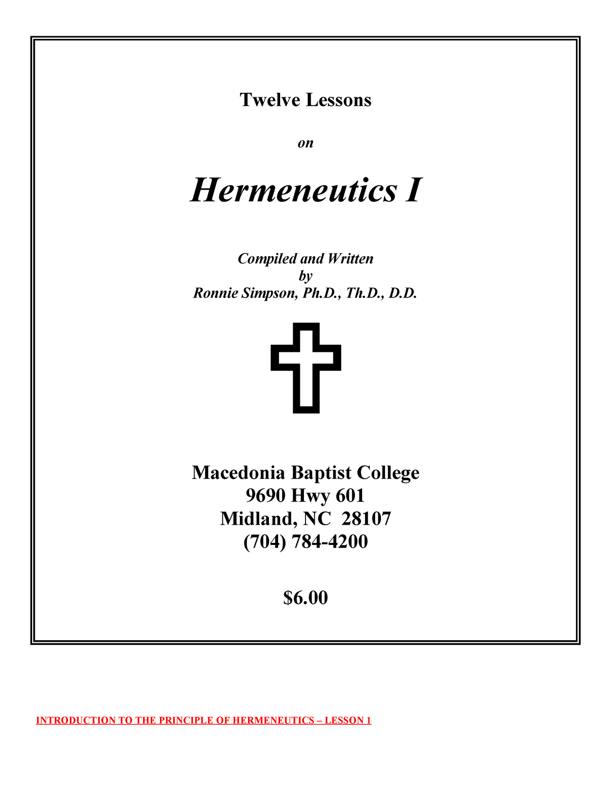 Hermeneutics I - Twelve Lessons on Hermeneutics I Compiled and Written ...