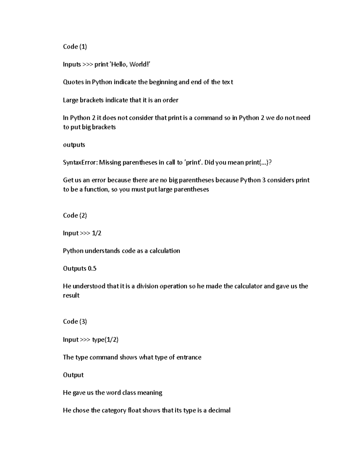 discussion unit 1 - Code (1) Inputs >>> print 'Hello, World!' Quotes in ...